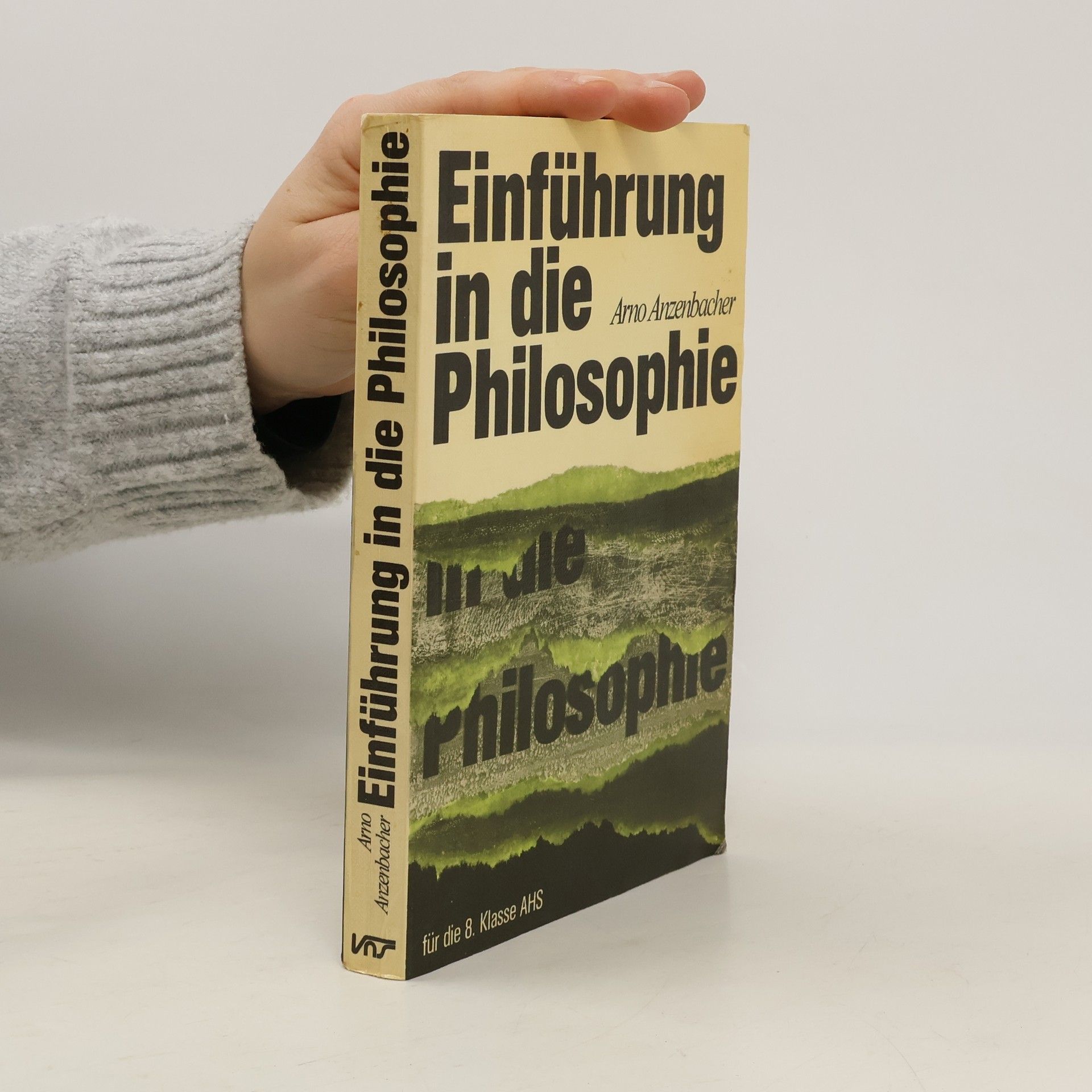 Arno Anzenbacher Einführung in die Philosophie