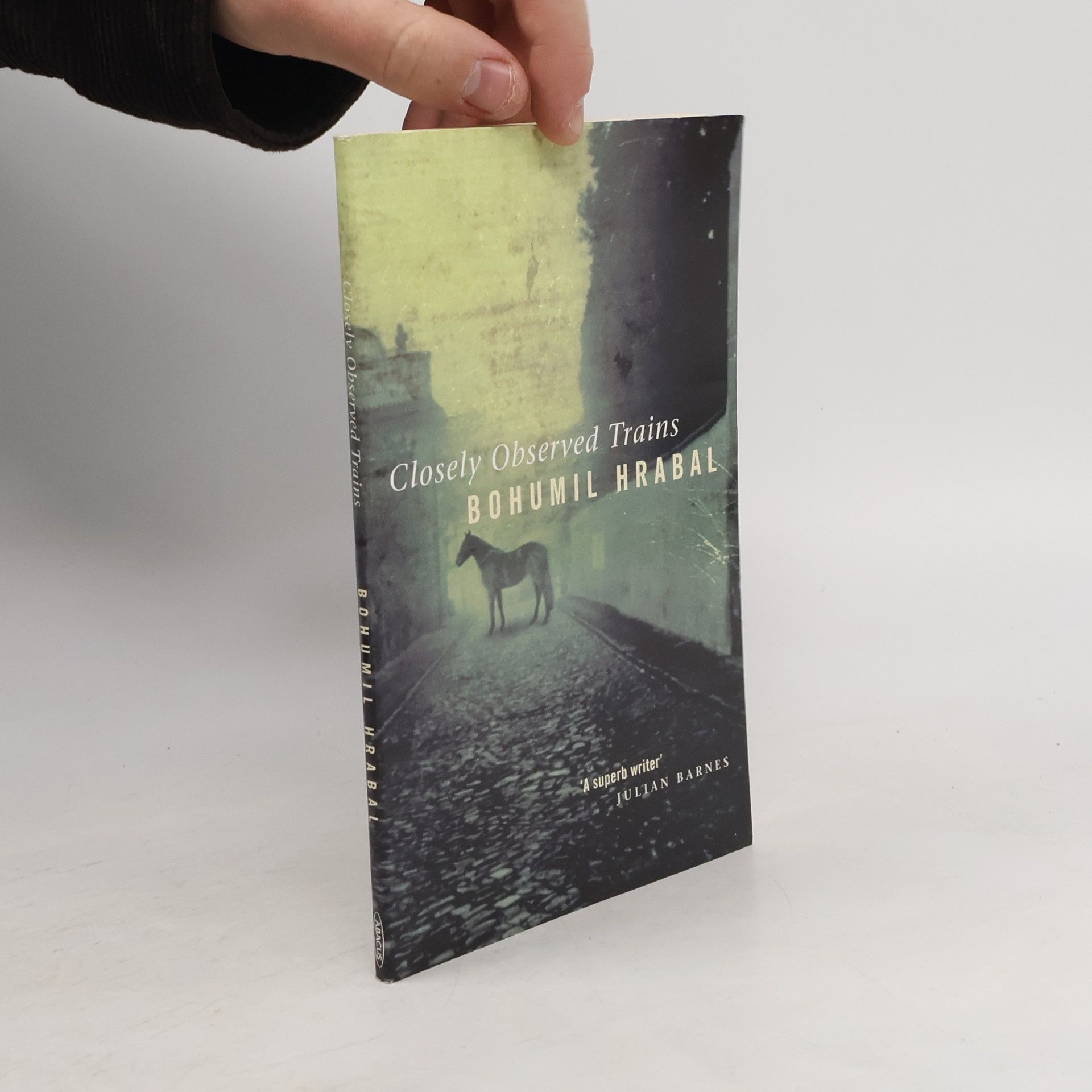 Bohumil Hrabal Closely observed trains