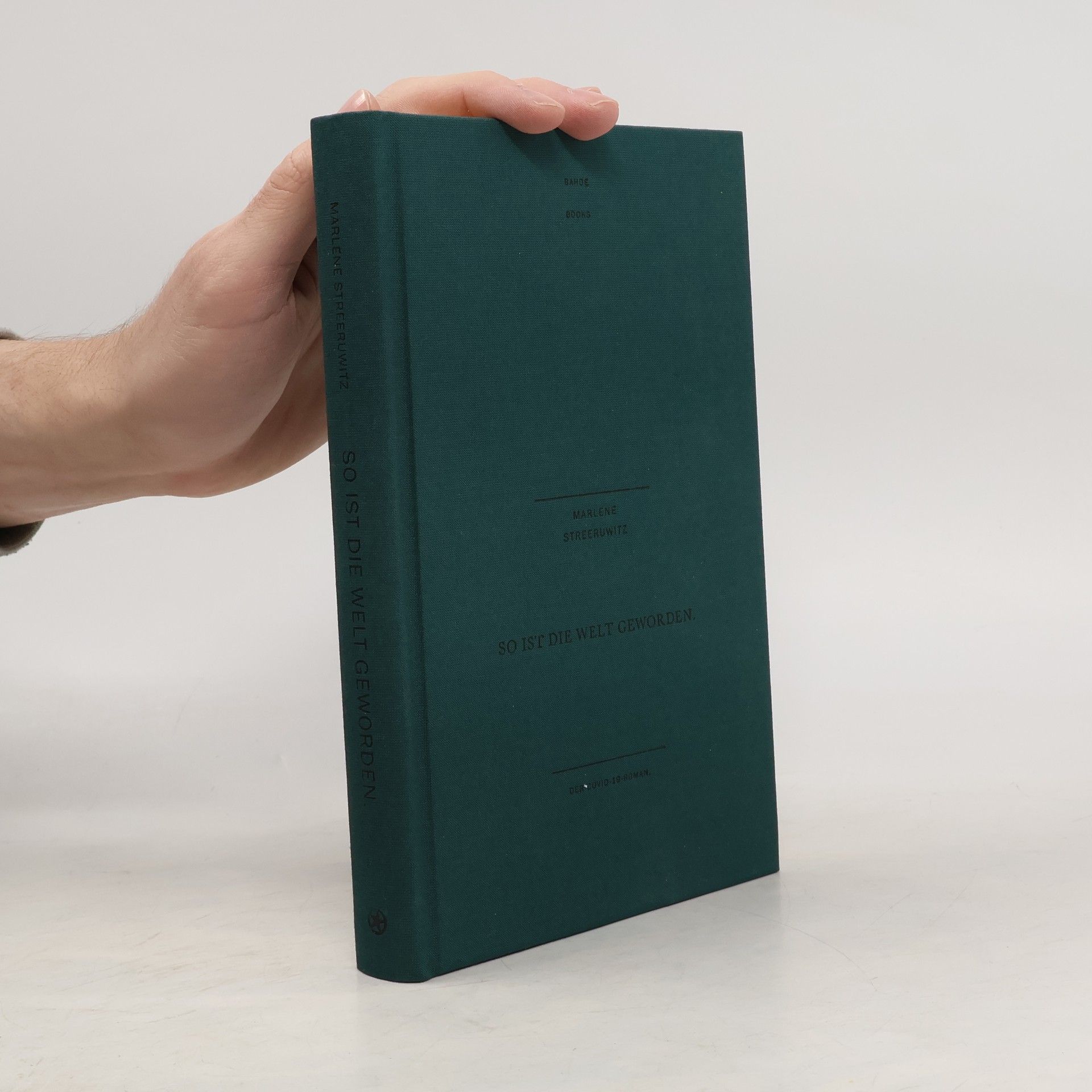 Marlene Streeruwitz So ist die Welt geworden