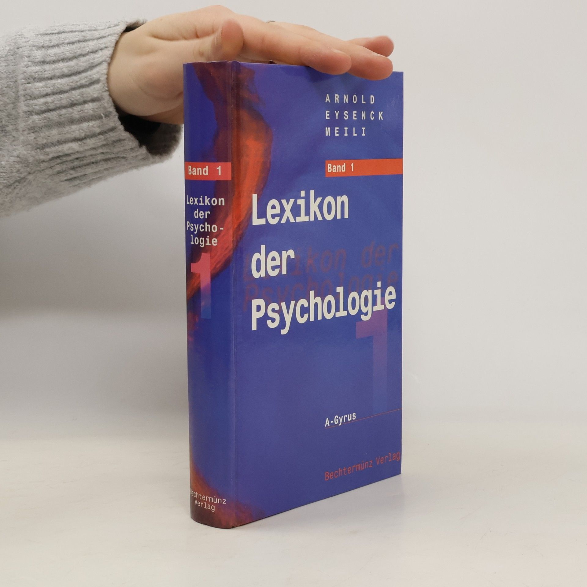Arnold Eysenck Meili Lexikon der Psychologie. Band 1
