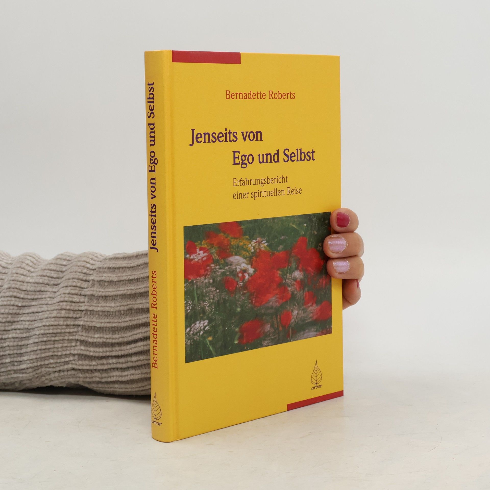 Bernadette Roberts Jenseits von Ego und Selbst
