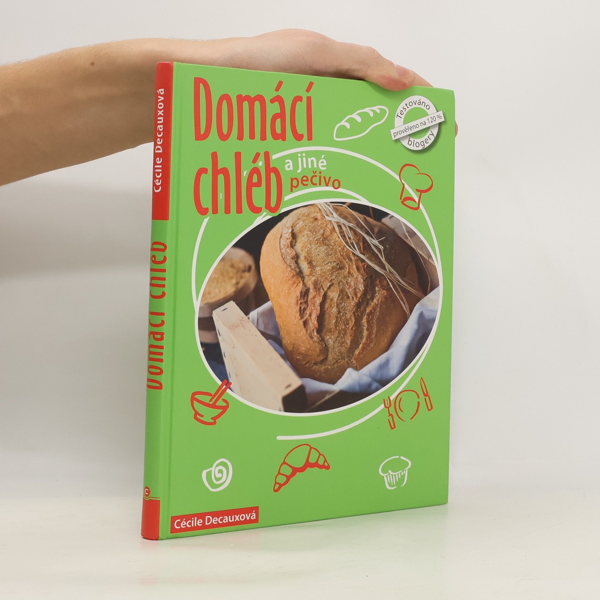 Cécile Decaux Domácí chléb a jiné pečivo