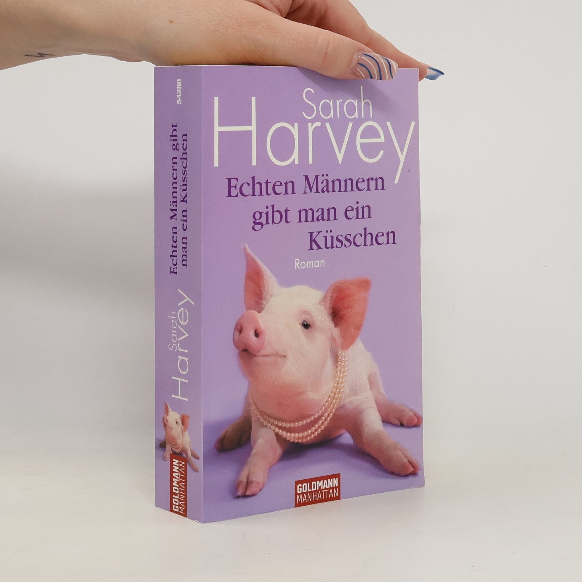 Sarah Harvey Echten Männern gibt man ein Küsschen