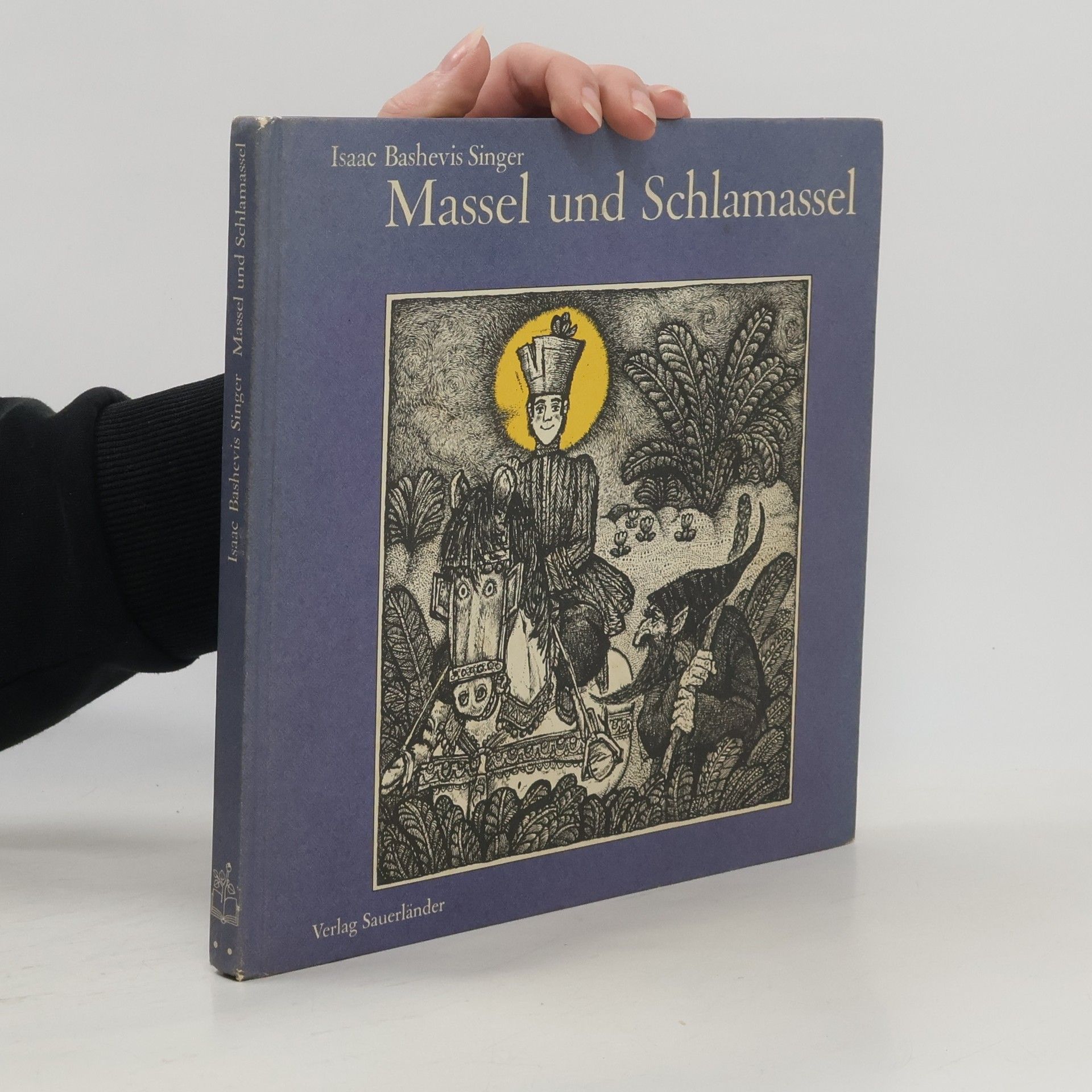 Isaac Bashevis Singer Massel und Schlamassel