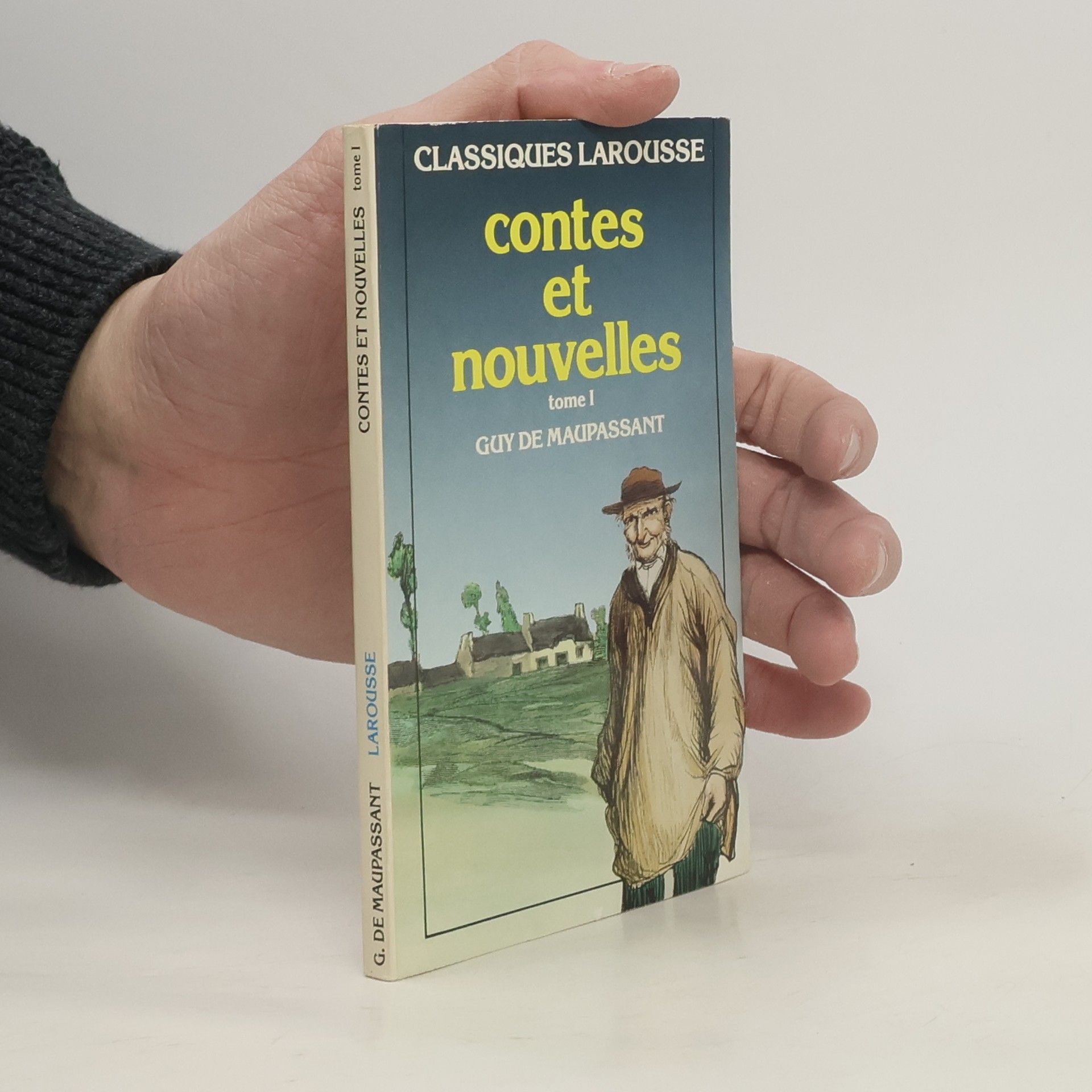Guy de Maupassant Classiques Larousse - 1: Contes et nouvelles