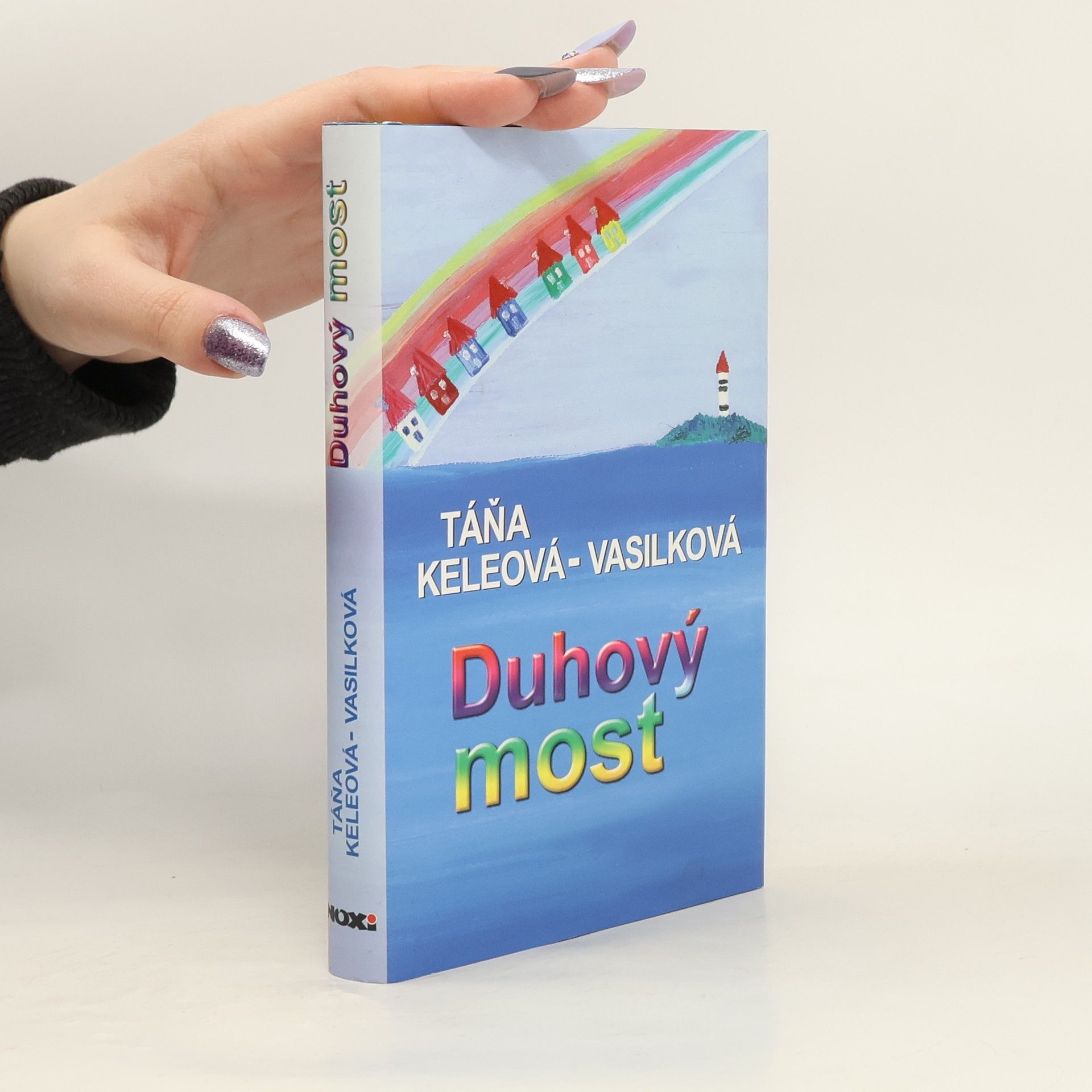 Táňa Keleová-Vasilková Duhový most