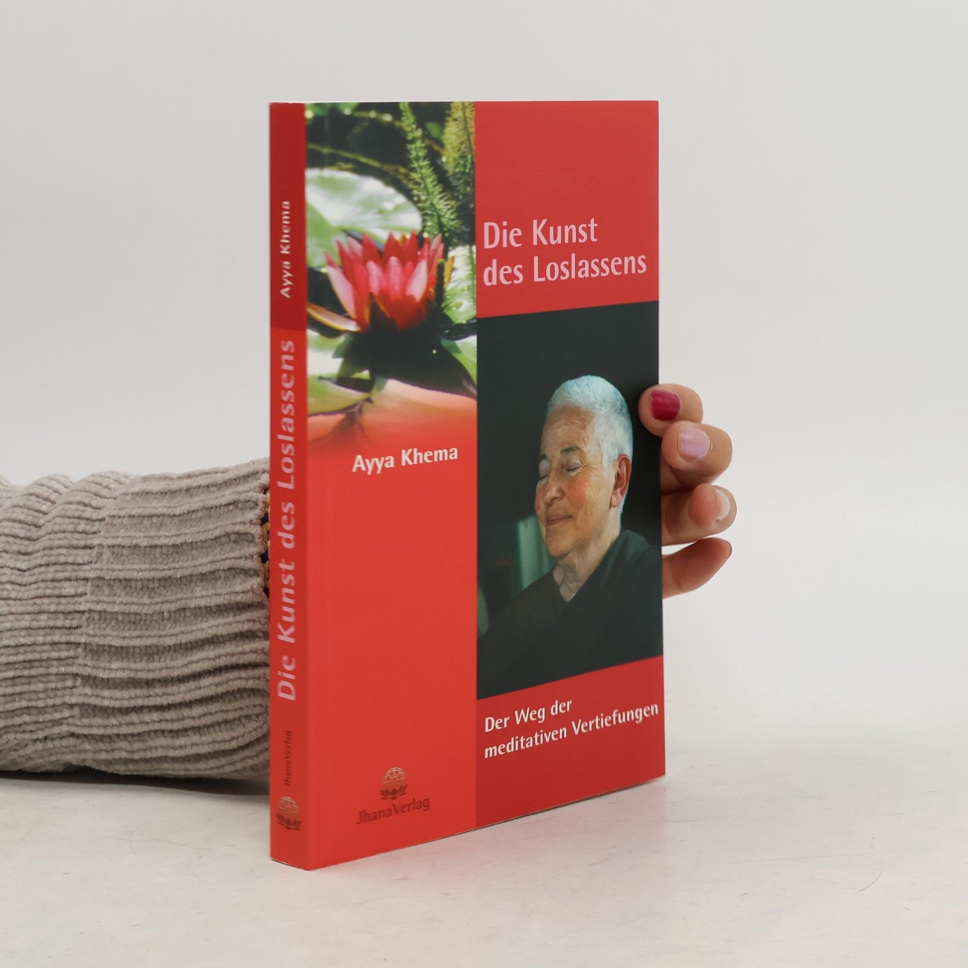 Khema Die Kunst des Loslassens