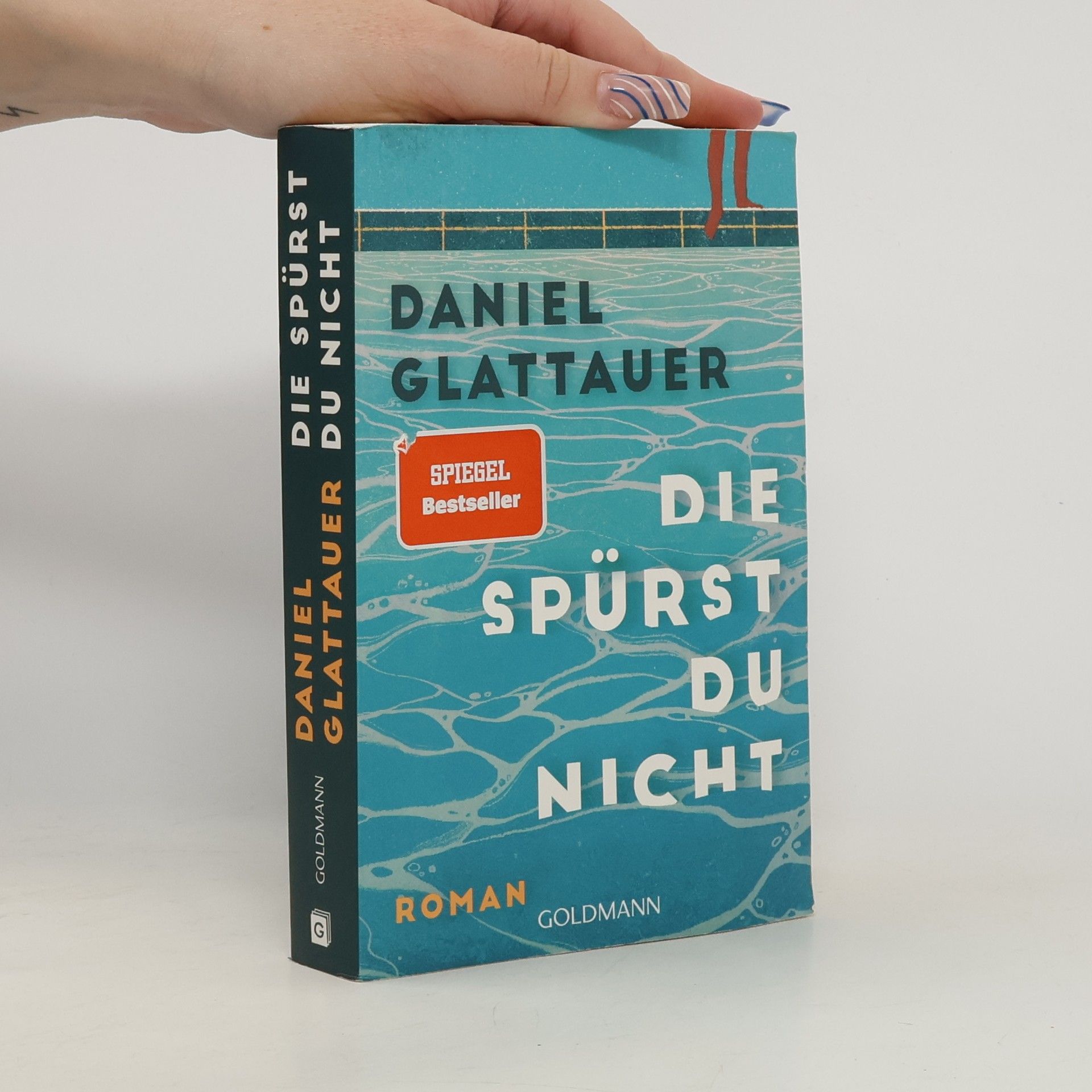 Daniel Glattauer Die spürst du nicht