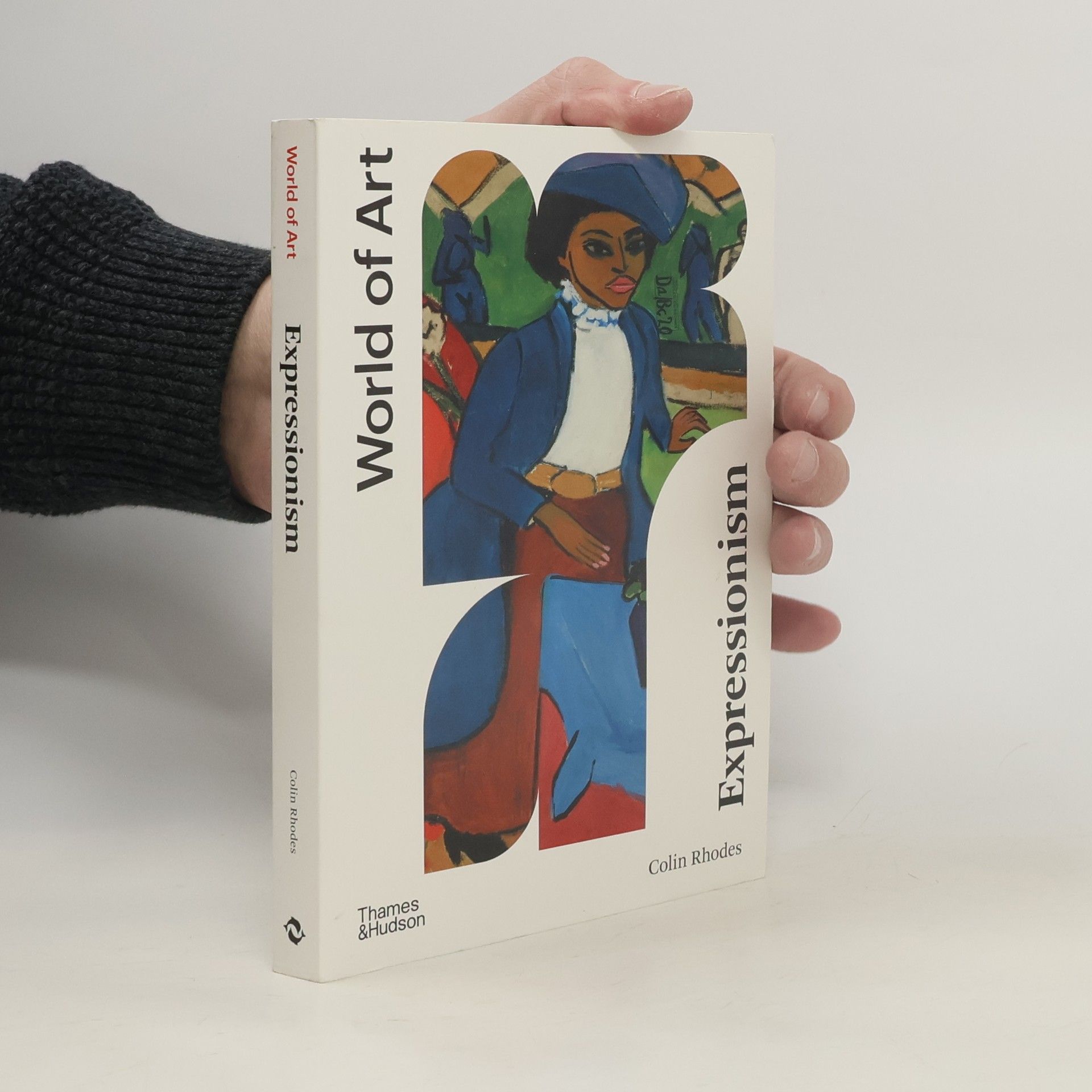 Colin Rhodes World of Art: Expressionism