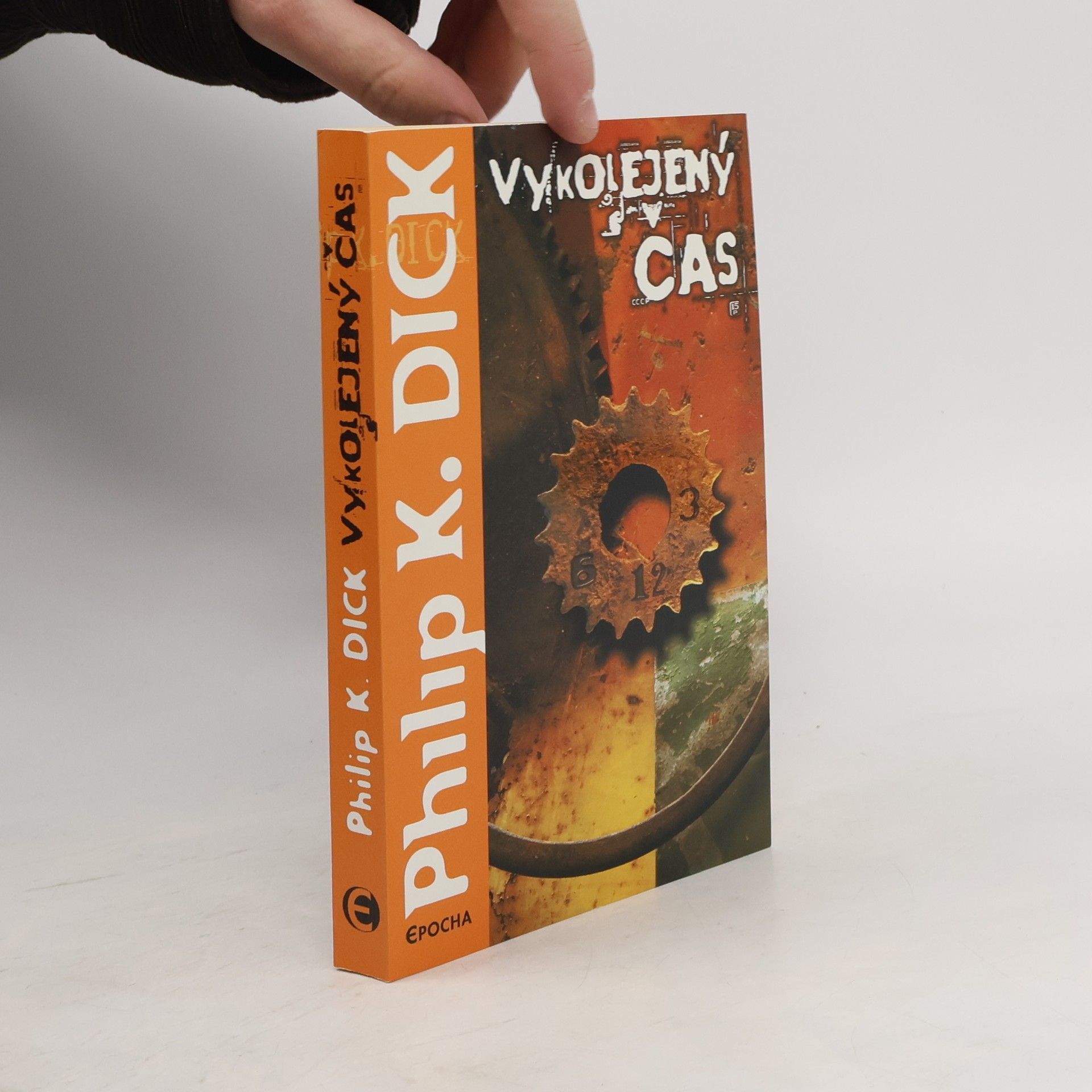 Philip K. Dick Vykolejený čas