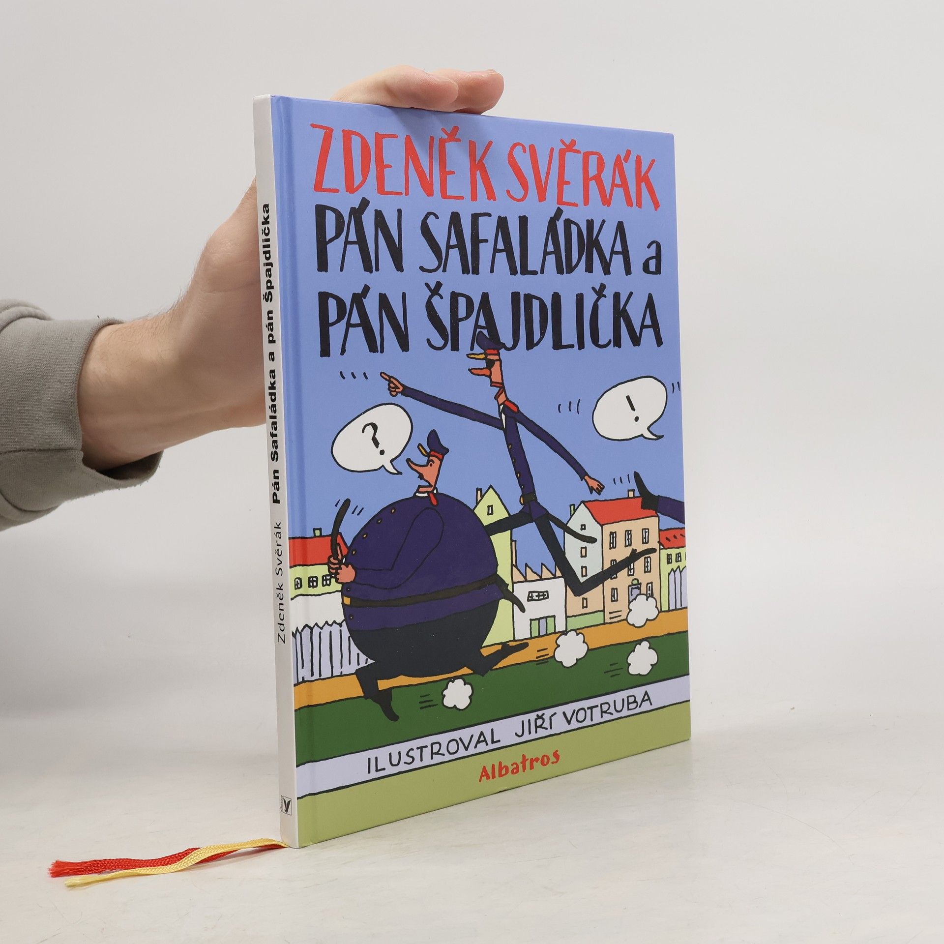 Zdeněk Svěrák Pán Safaládka a pán Špajdlička