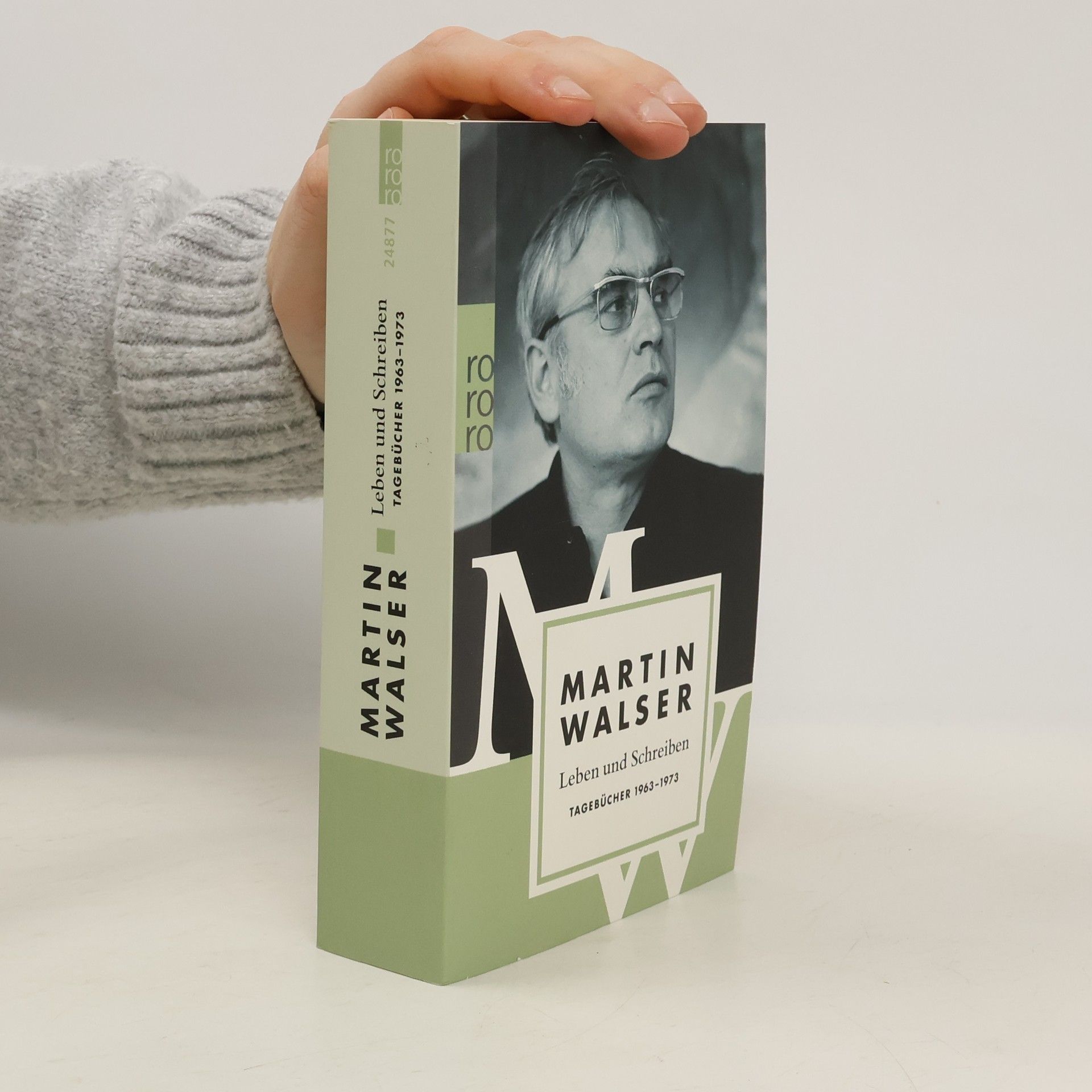 Martin Walser Leben und Schreiben : Tagebücher 1963-1973