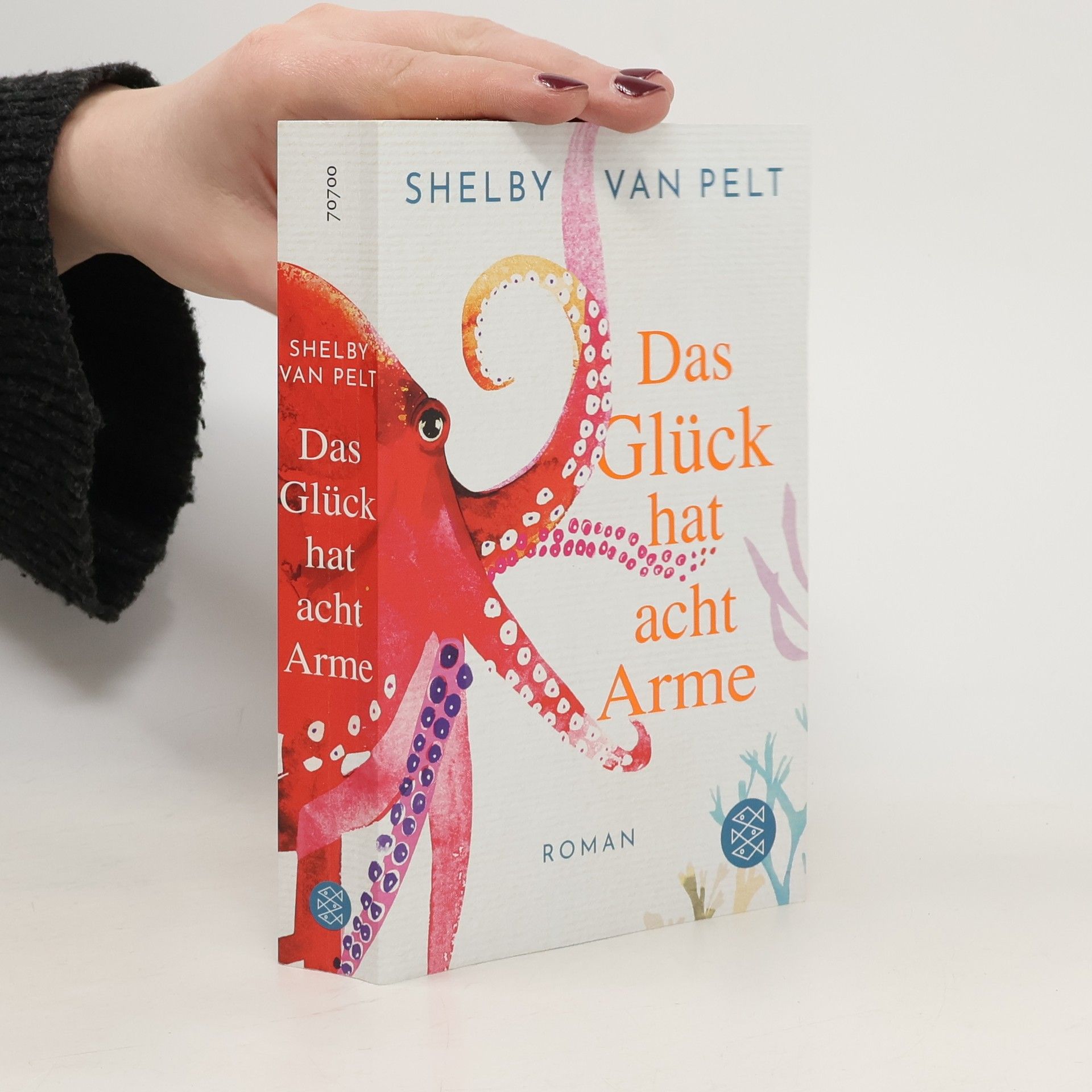 Shelby Van Pelt Das Glück hat acht Arme