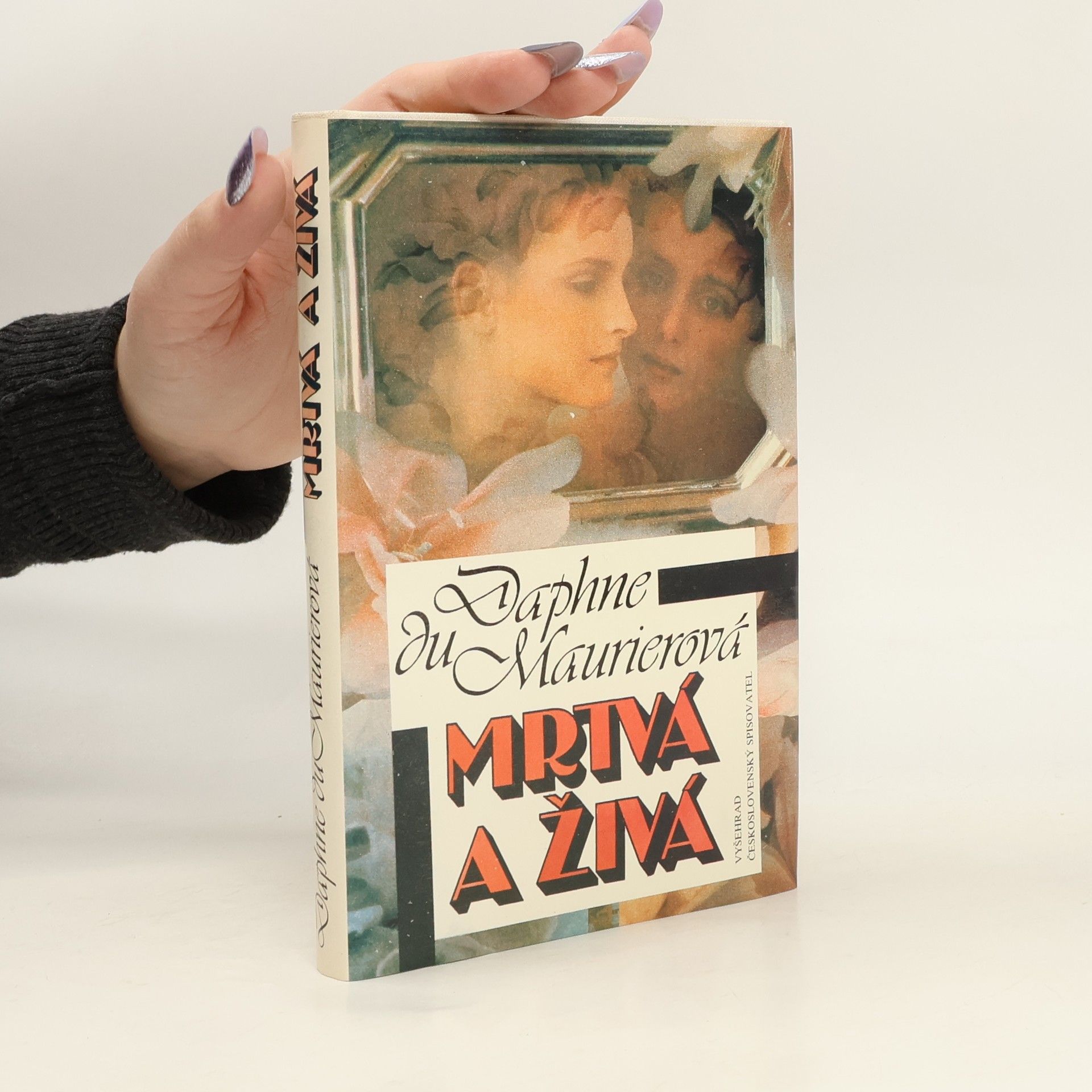 Daphne Du Maurier Mrtvá a živá