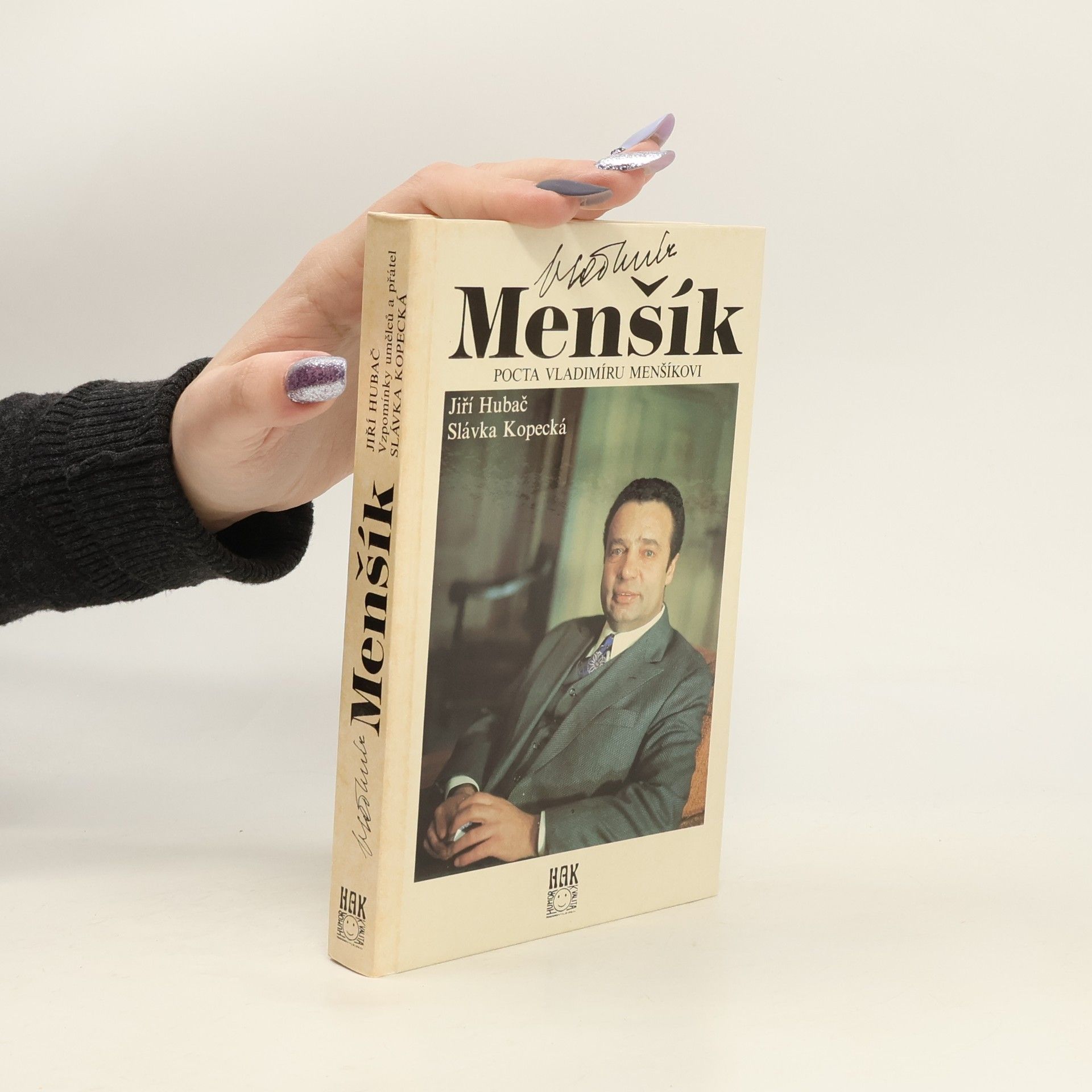 Jiří Hubač Vladimír Menšík. Pocta Vladimíru Menšíkovi