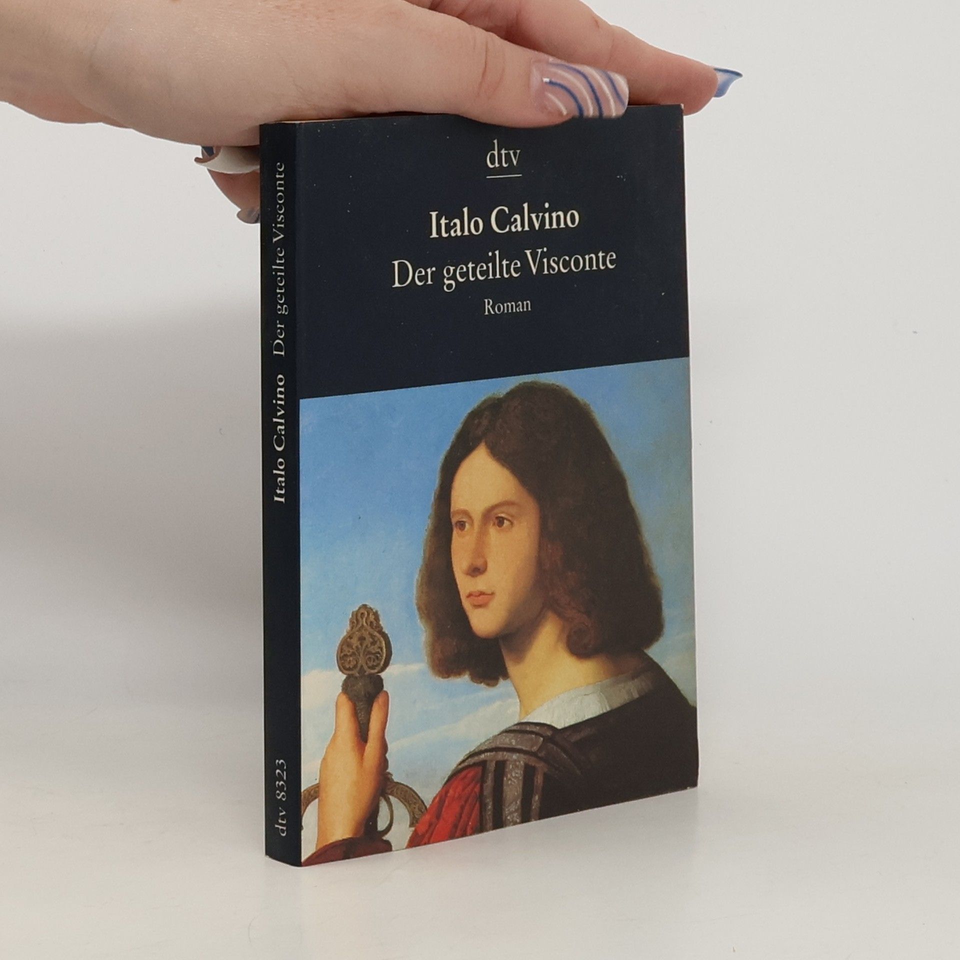 Italo Calvino Italo Calvino. Der geteilte Visconte