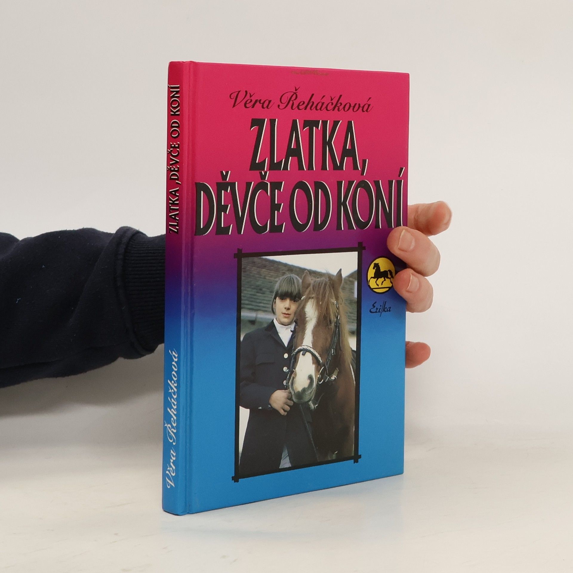 Věra Řeháčková Zlatka, děvče od koní