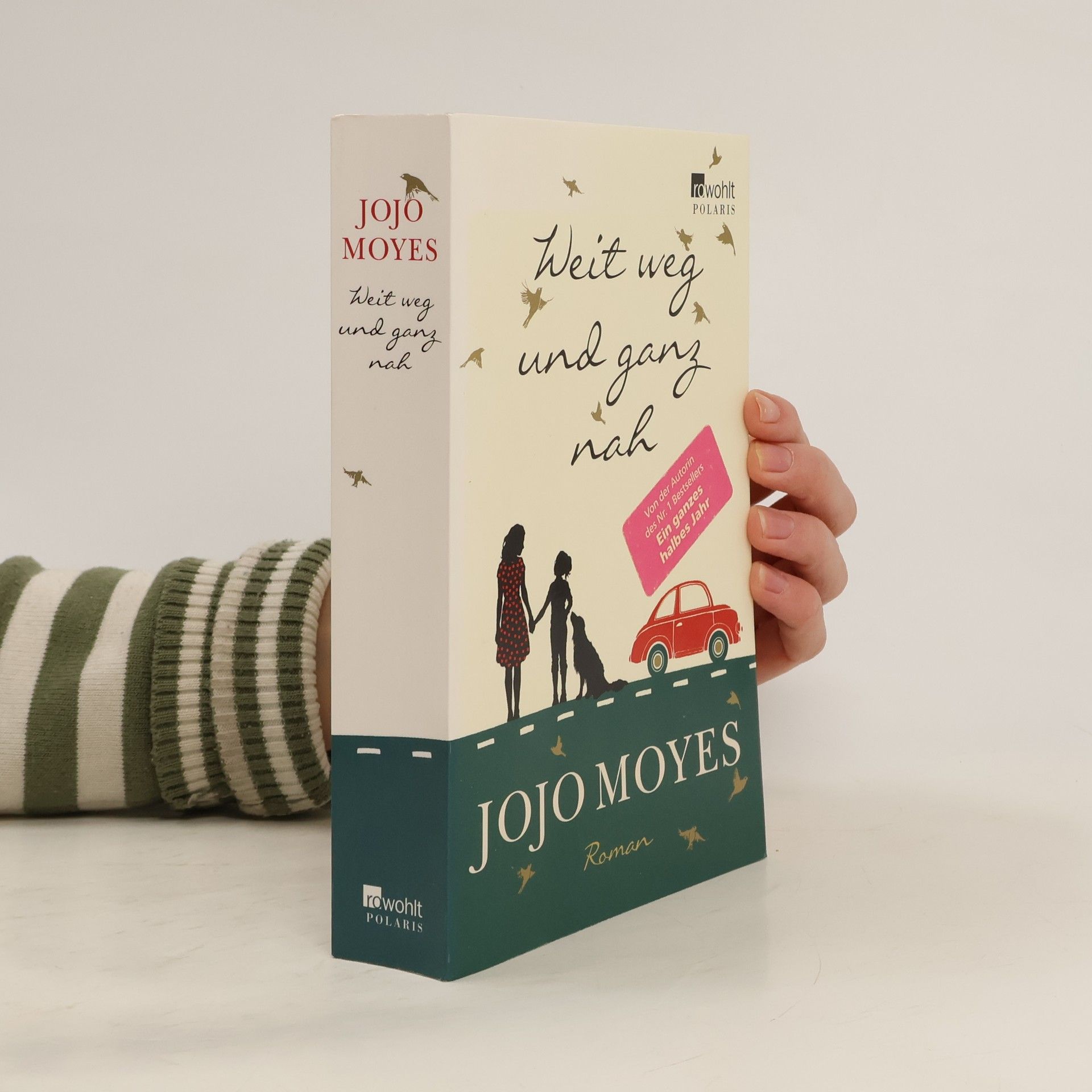 Jojo Moyes Weit weg und ganz nah