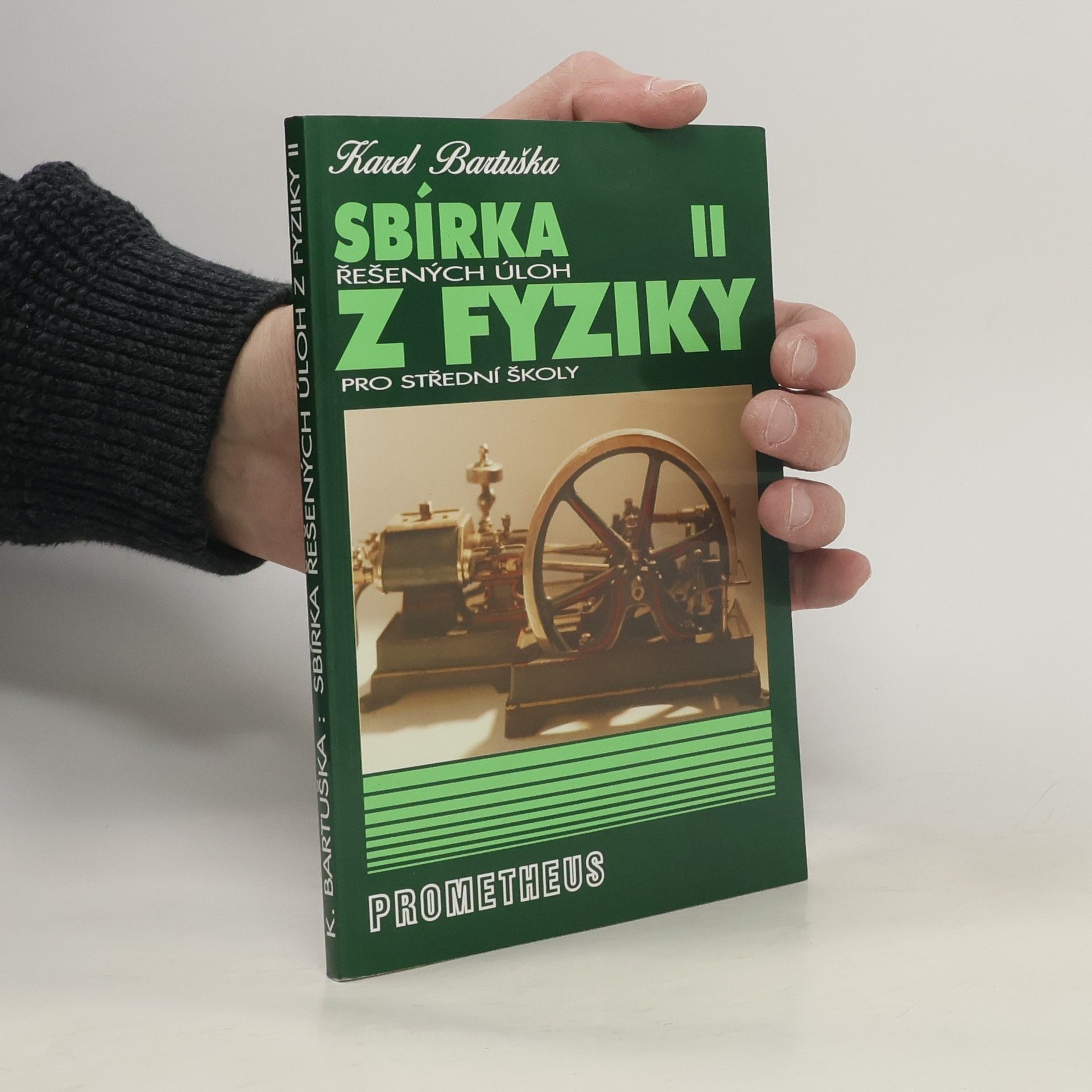 Karel Bartuška Sbírka řešených úloh z fyziky pro střední školy. II