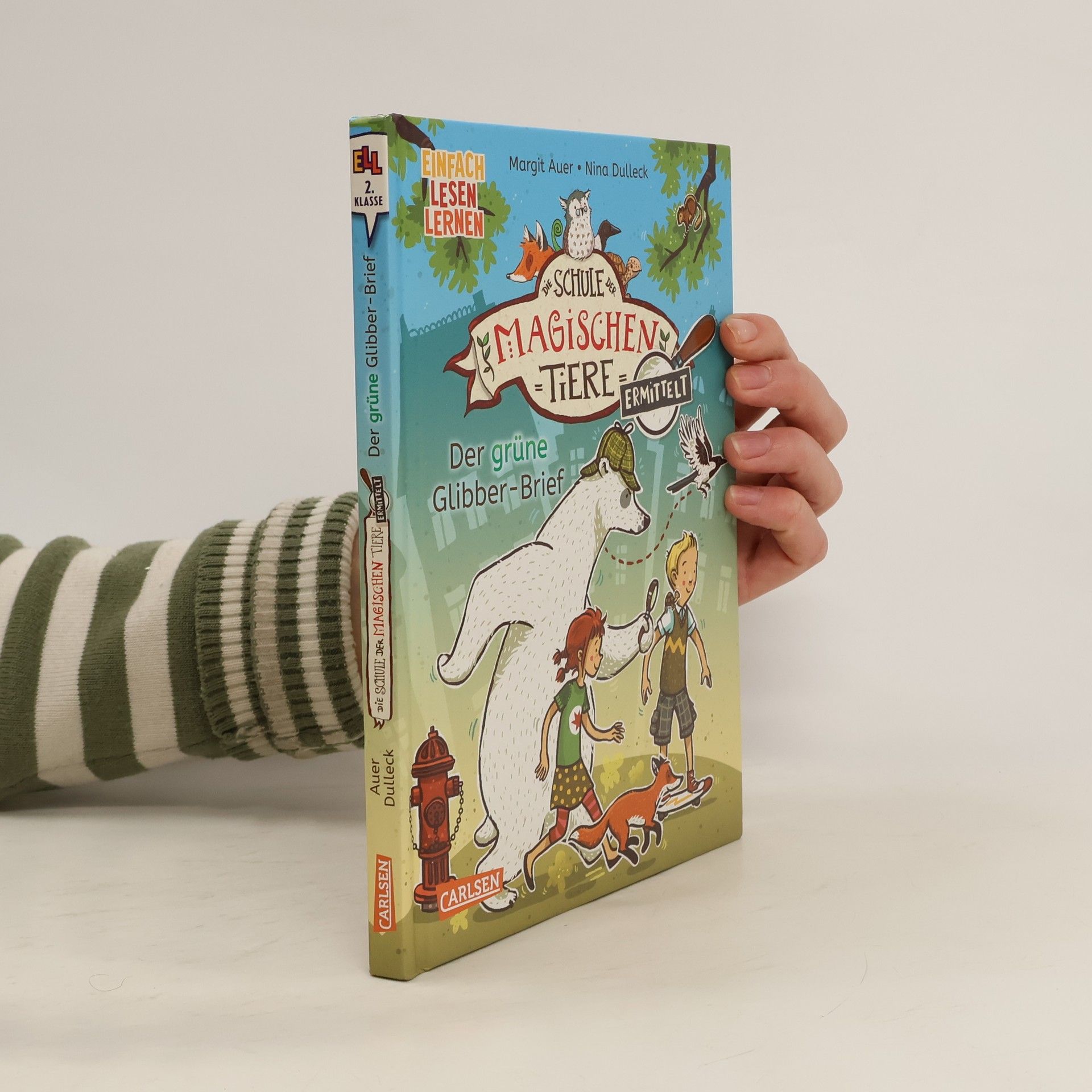 Nina Dulleck Die Schule der magischen Tiere. Ermittelt 1. Der grüne Glibber-Brief