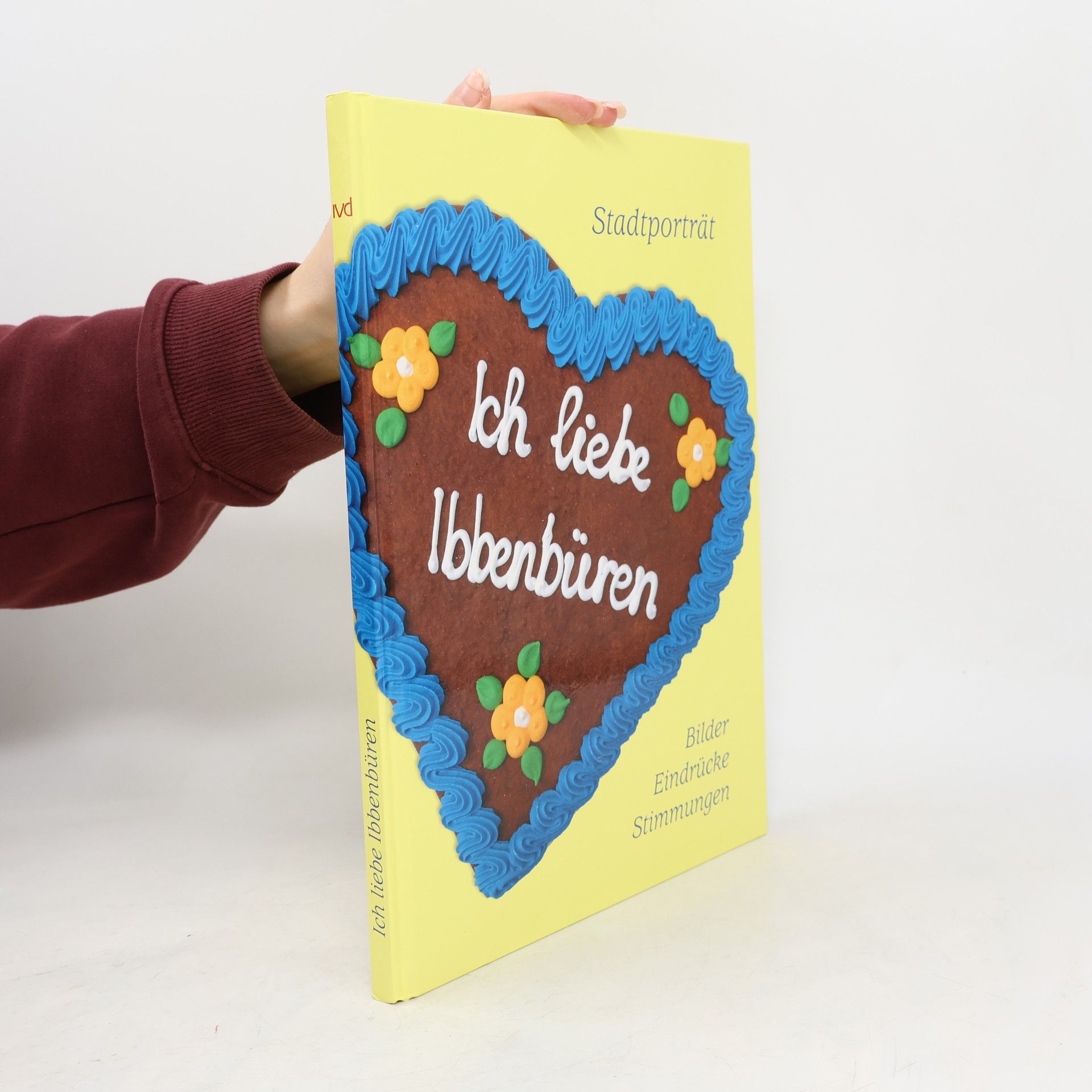 Kolektív autorov Stadtporträt. Ich liebe Ibbenbüren