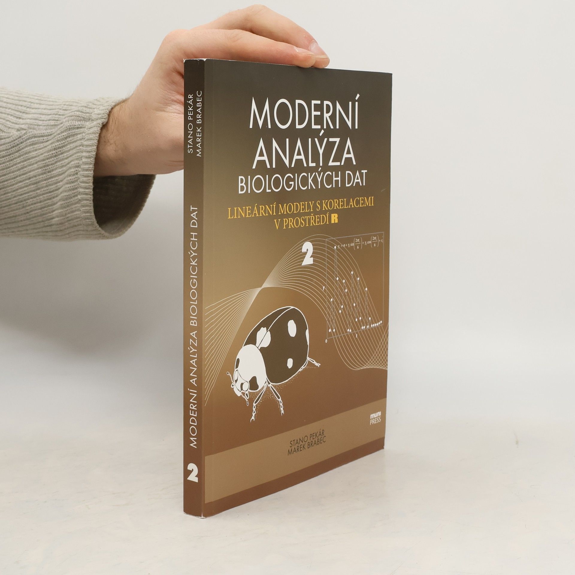 Stanislav Pekár Moderní analýza biologických dat 2