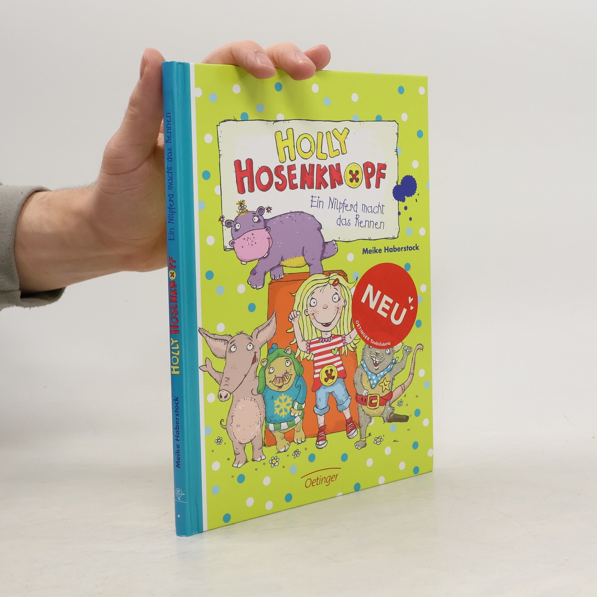 Meike Haberstock Holly Hosenknopf - ein Nilpferd macht das Rennen