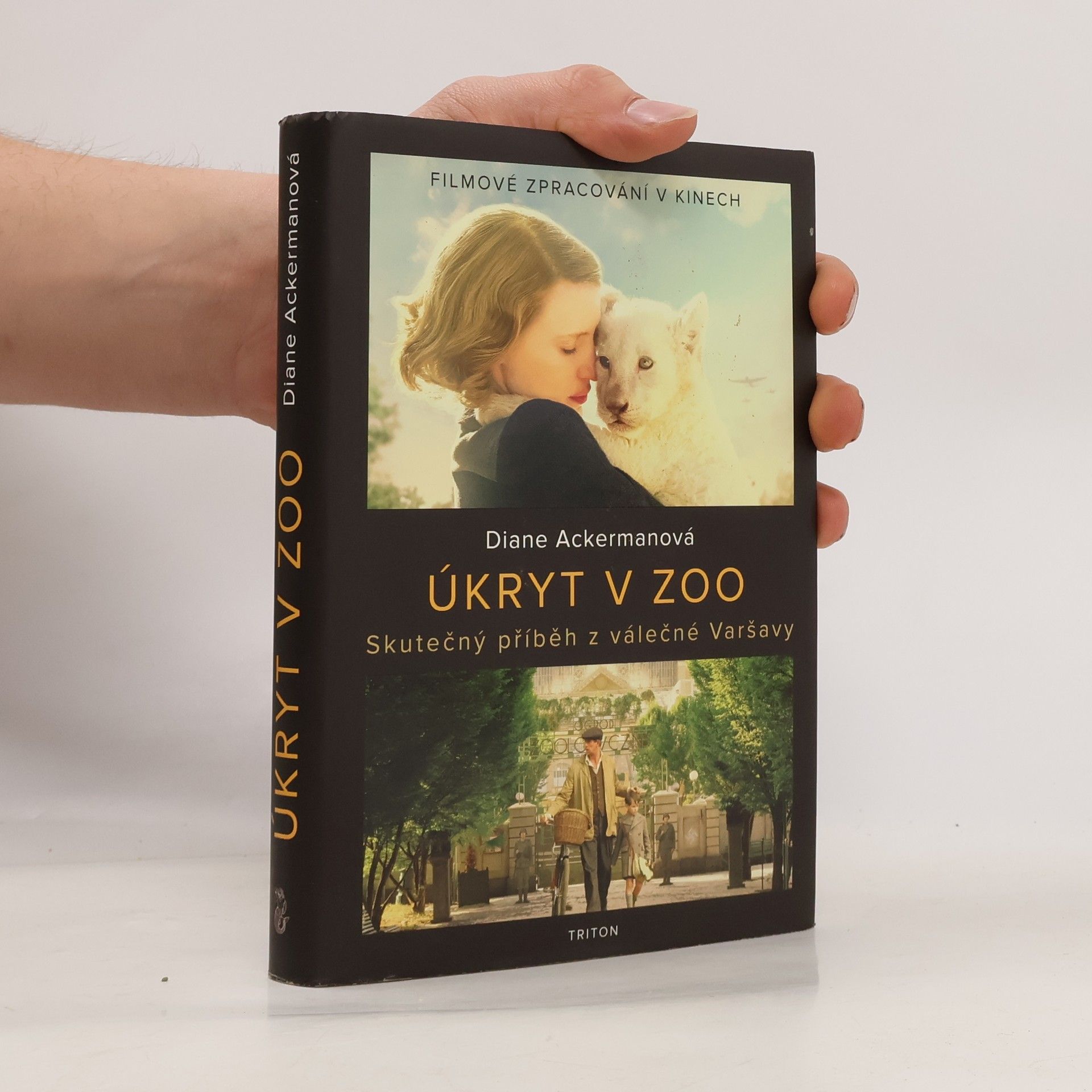 Úkryt v zoo. Skutečný příběh z válečné Varšavy
