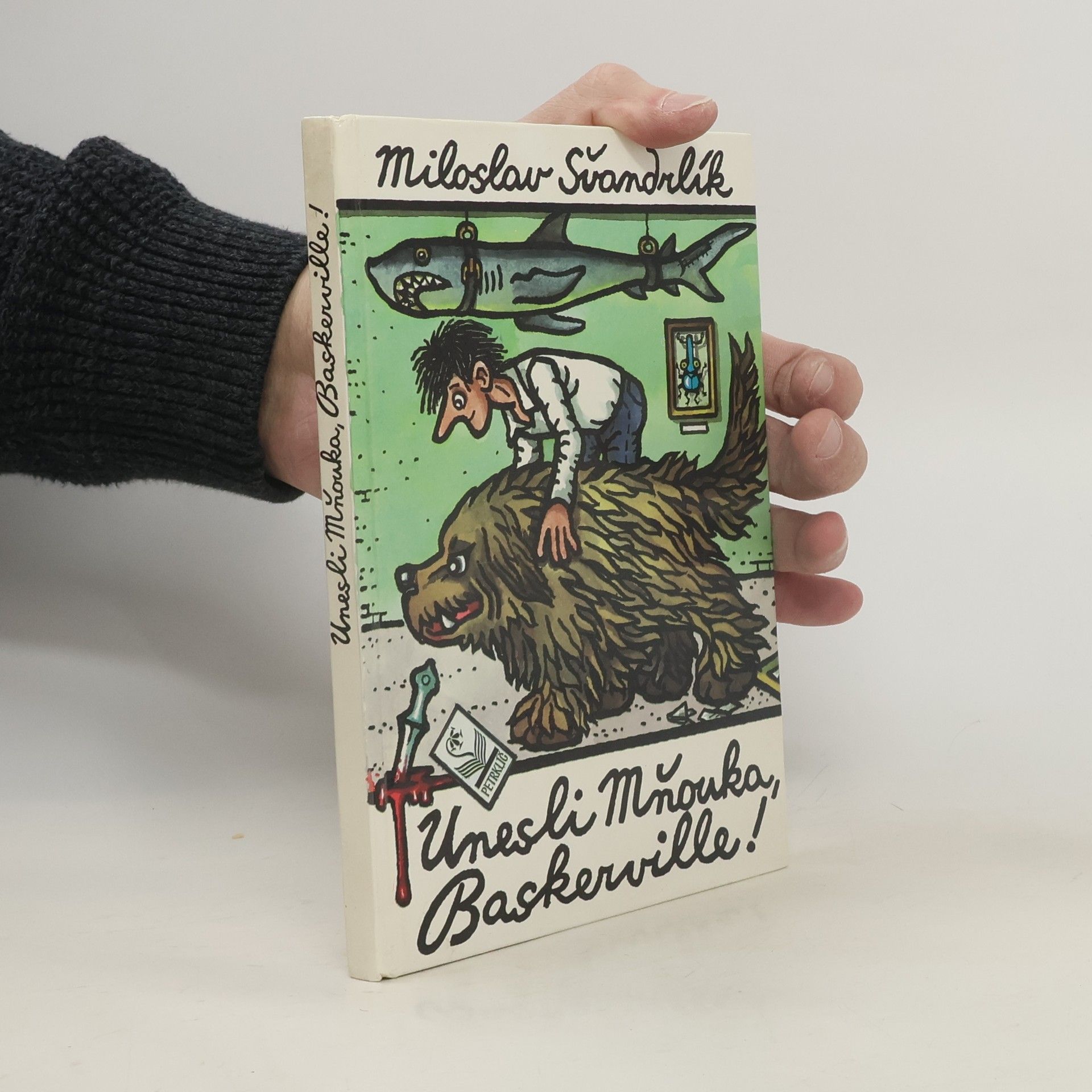 Miloslav Švandrlík Unesli Mňouka, Baskerville!