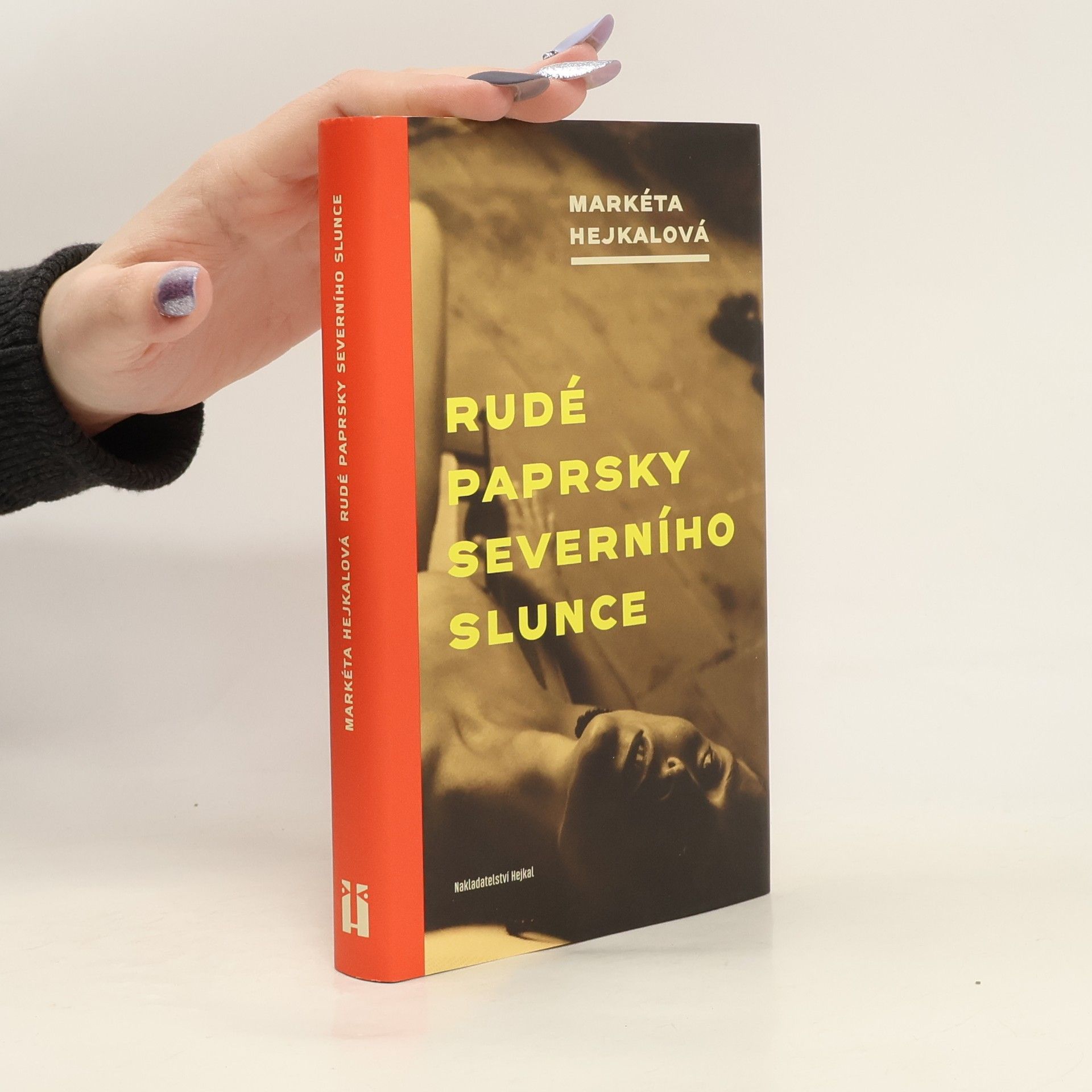 Markéta Hejkalová Rudé paprsky severního slunce