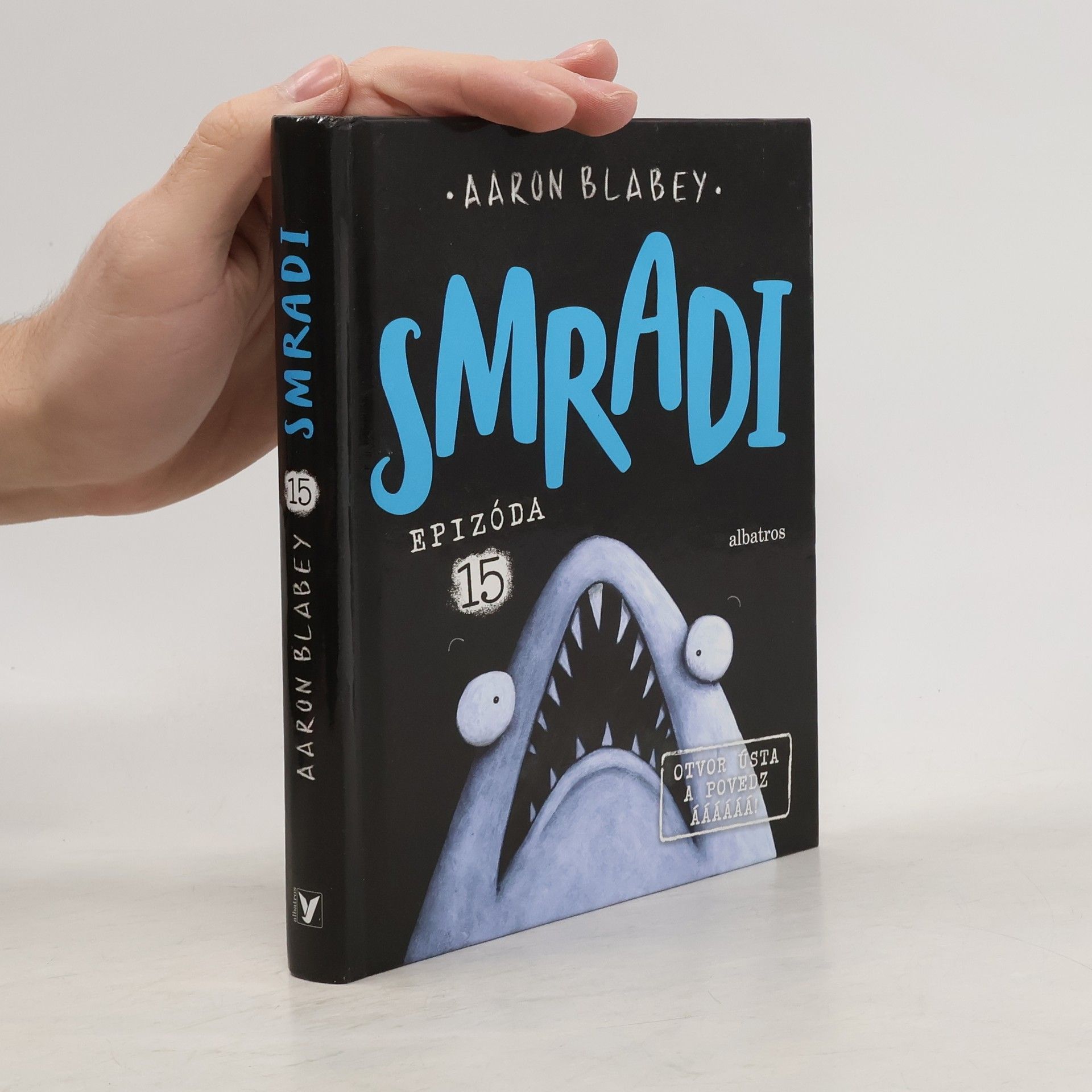 Aaron Blabey Smradi. Epizóda 15