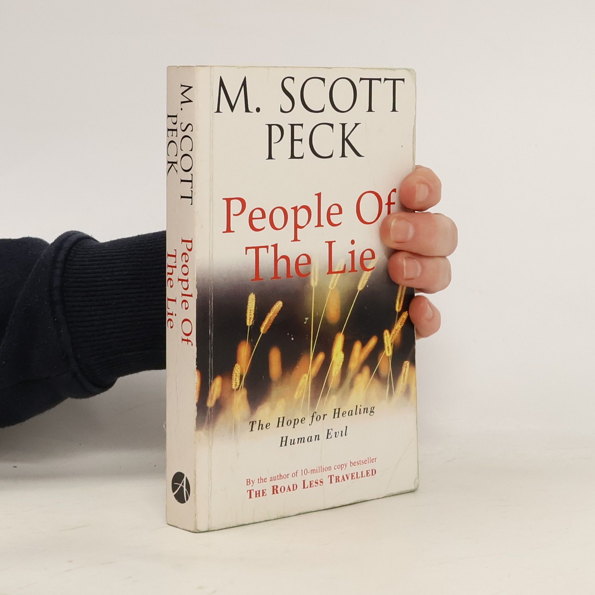 Morgan Scott Peck The People Of The Lie