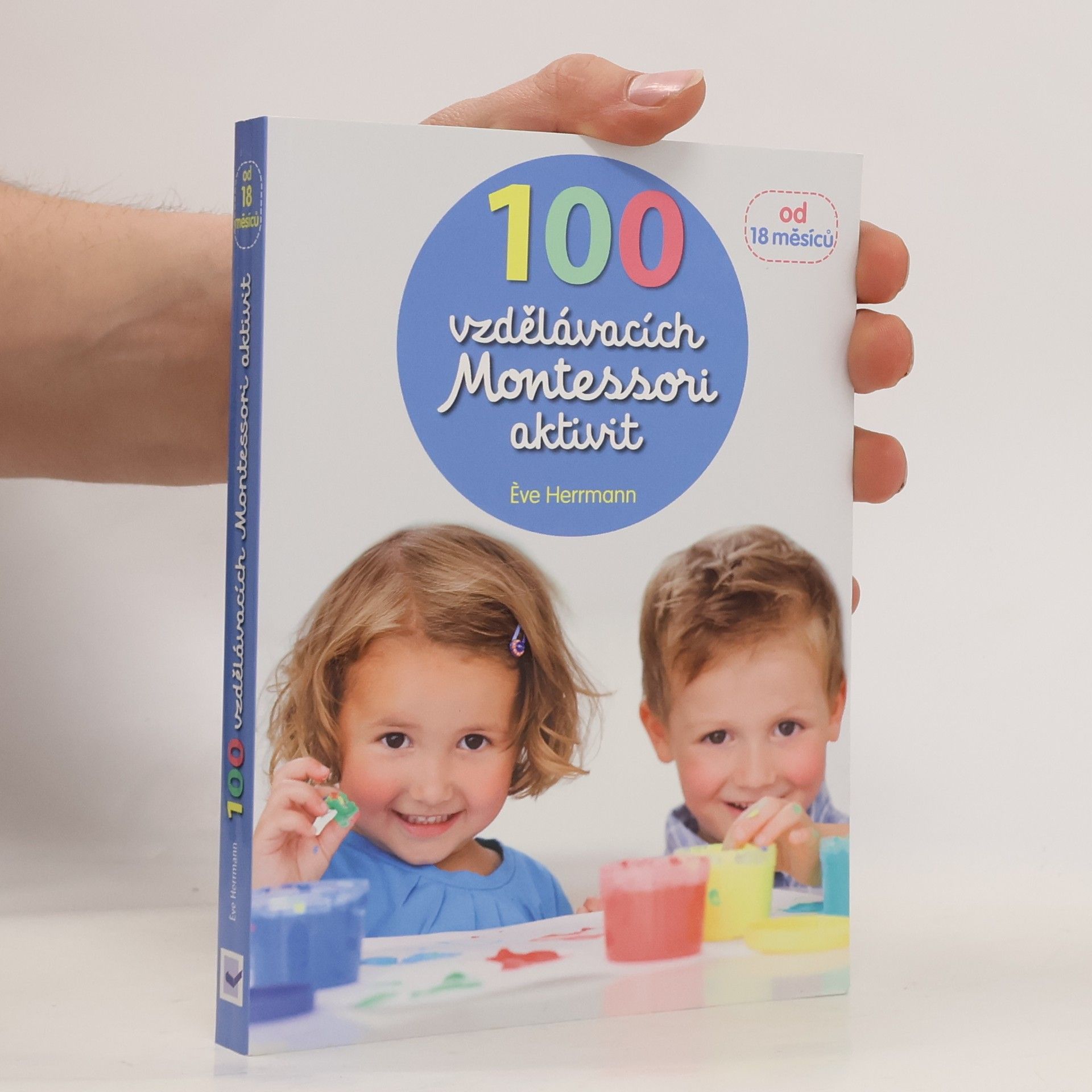 Ève Herrmann 100 vzdělávacích Montessori aktivit