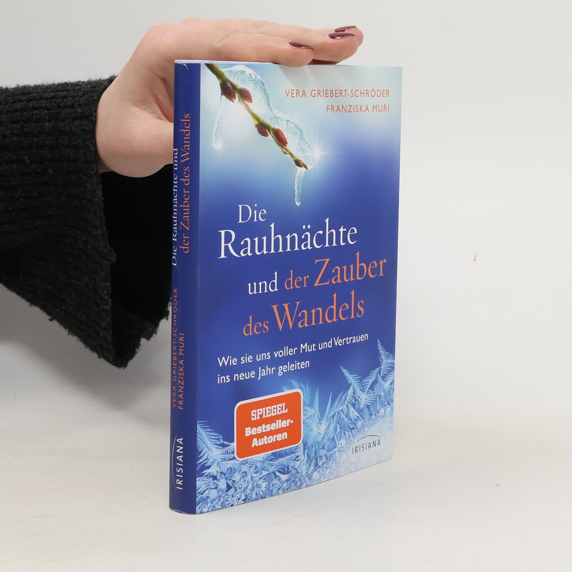 Vera Griebert-Schröder Die Rauhnächte und der Zauber des Wandels