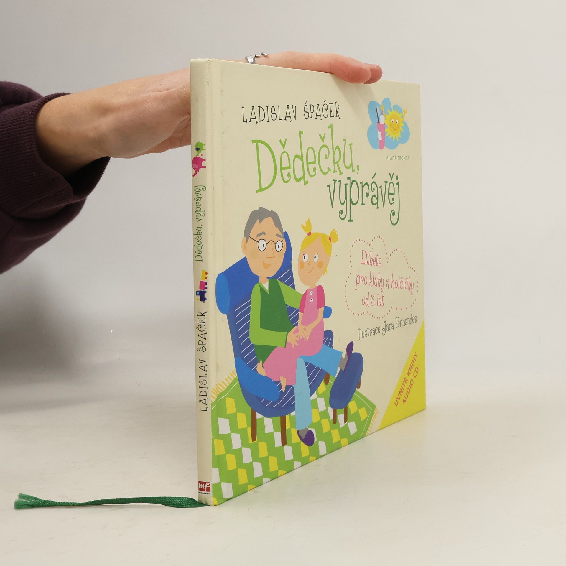 Ladislav Špaček Dědečku, vyprávěj. Etiketa pro kluky a holčičky od 3 let