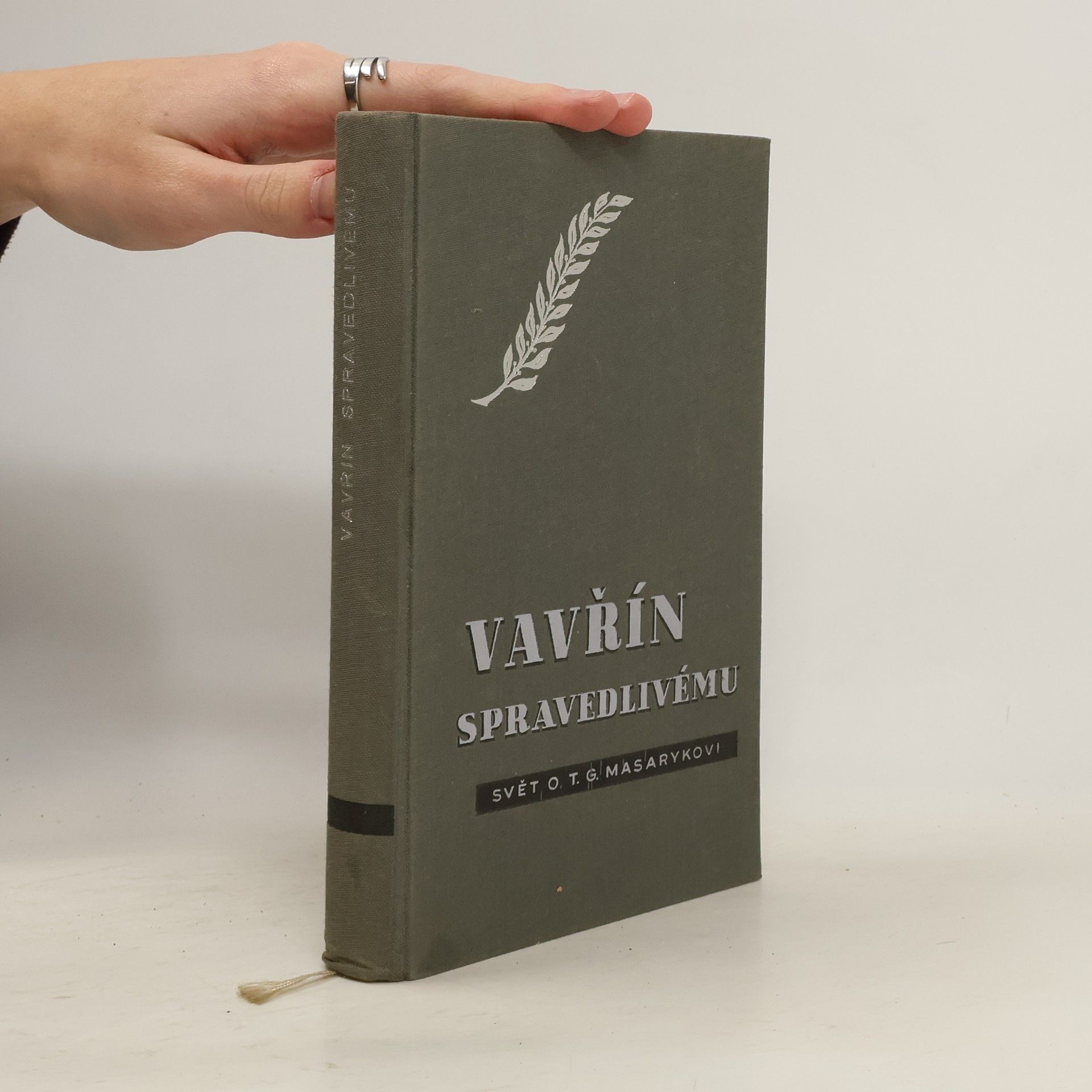 Vavřín spravedlivému. Svět o T.G. Masarykovi