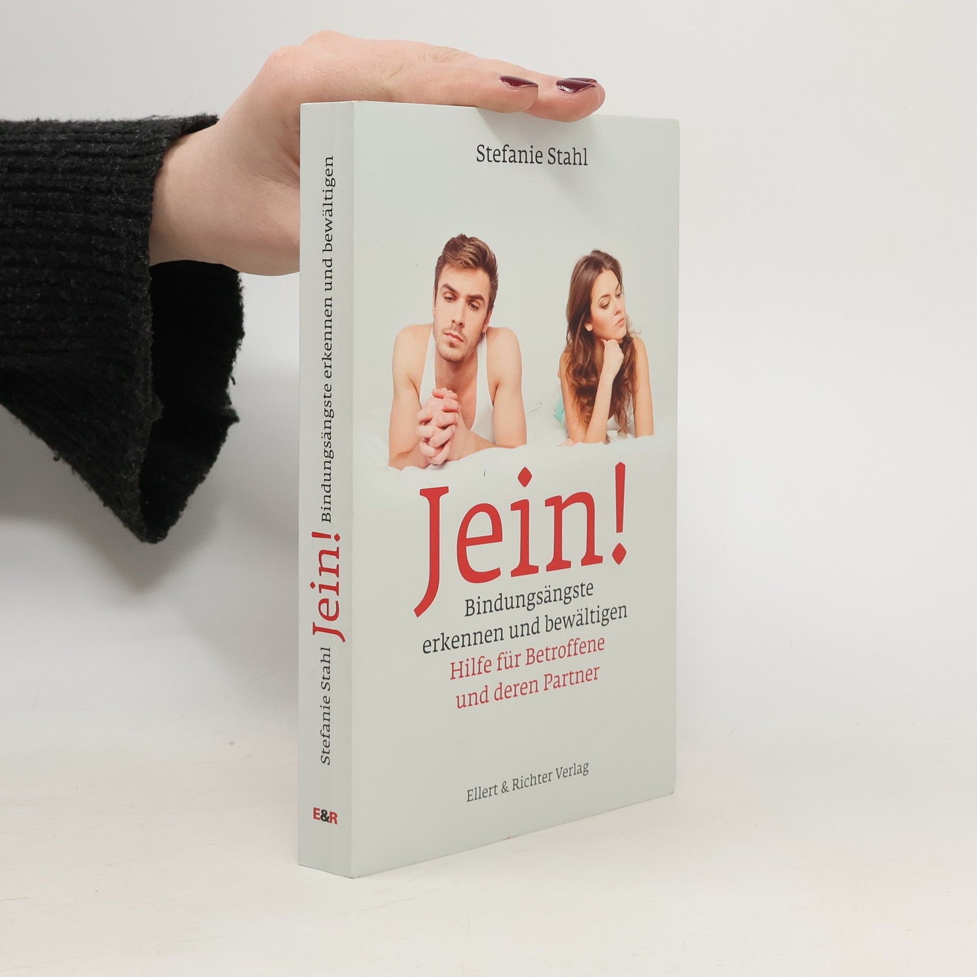 Stefanie Stahl Jein! Bindungsängste erkennen und bewältigen