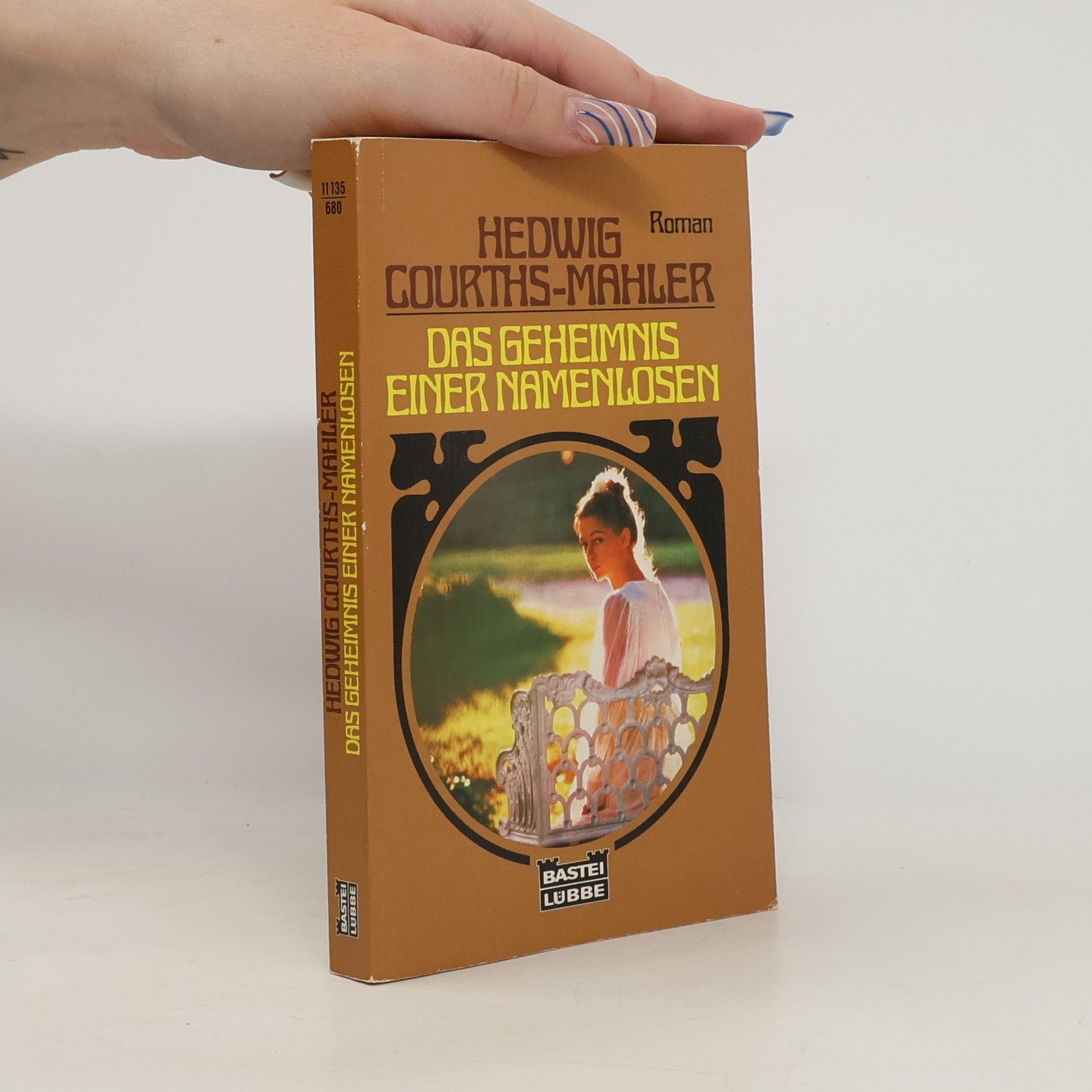 Hedwiga Courths-Mahlerová Das Geheimnis einer Namenlosen