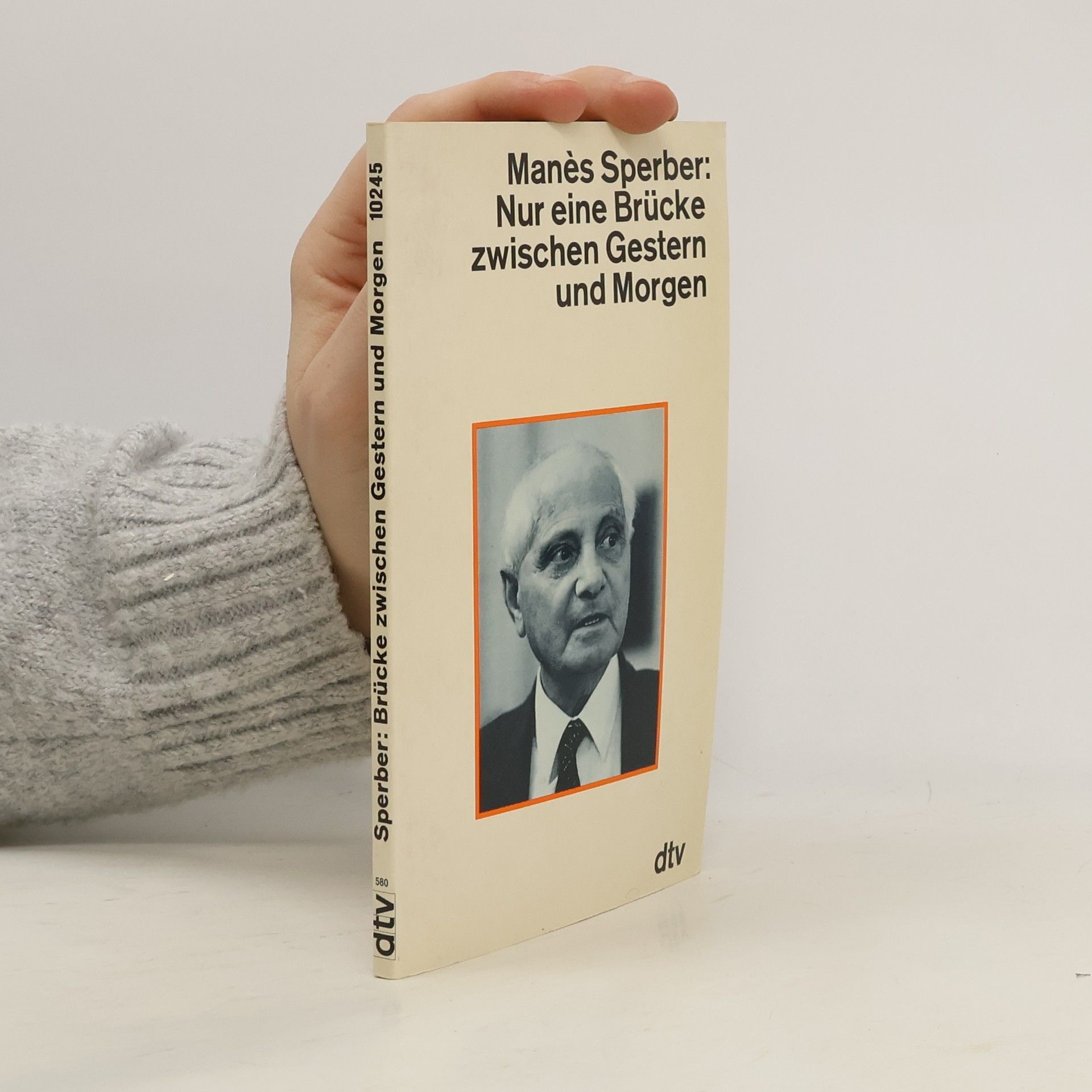Mane s. Sperber Nur eine Brücke zwischen gestern und morgen
