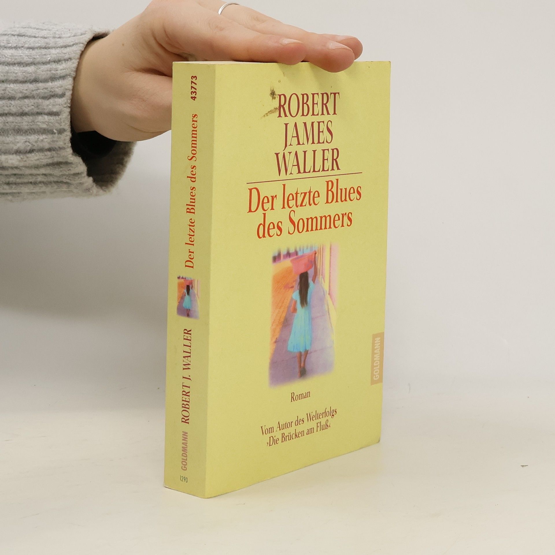 Robert James Waller Der letzte Blues des Sommers.