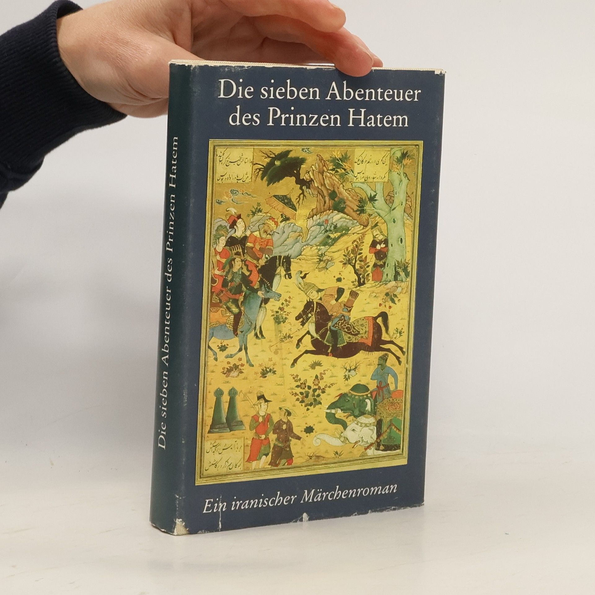 AA.VV. Die sieben Abenteuer des Prinzen Hatem. Ein iranischer Märchenroman