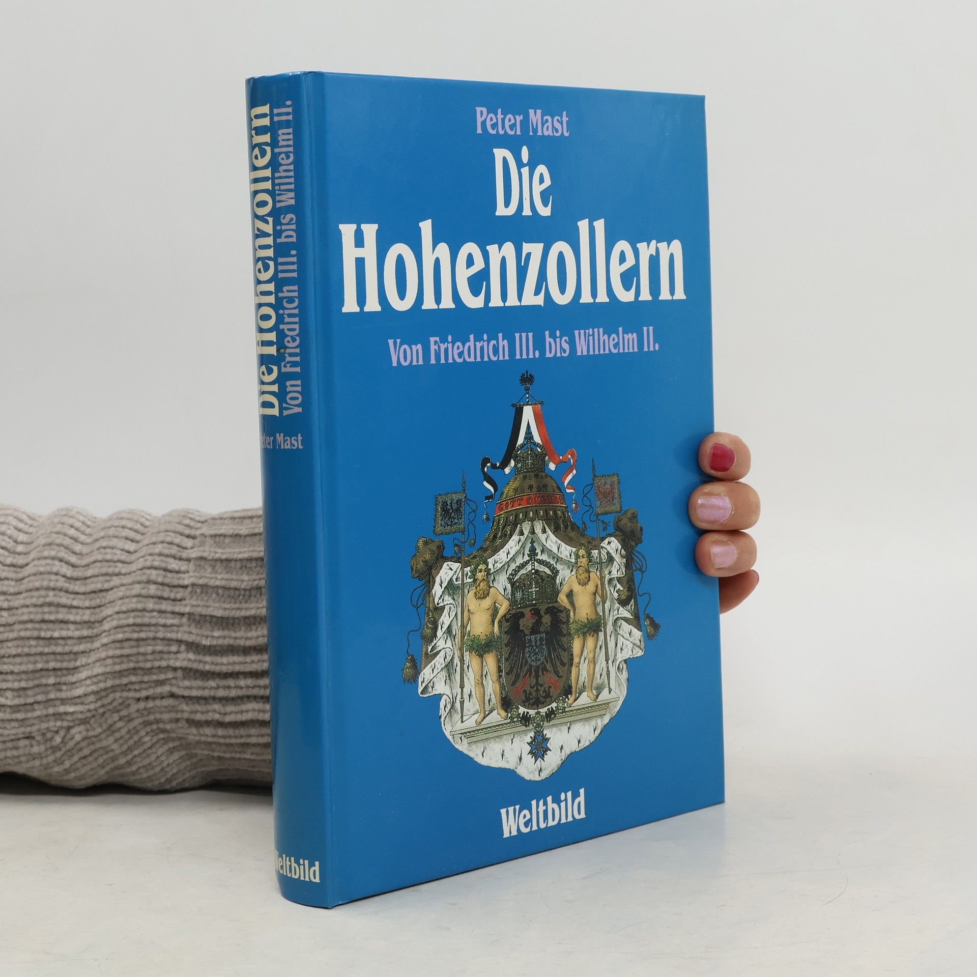 Peter Mast Die Hohenzollern