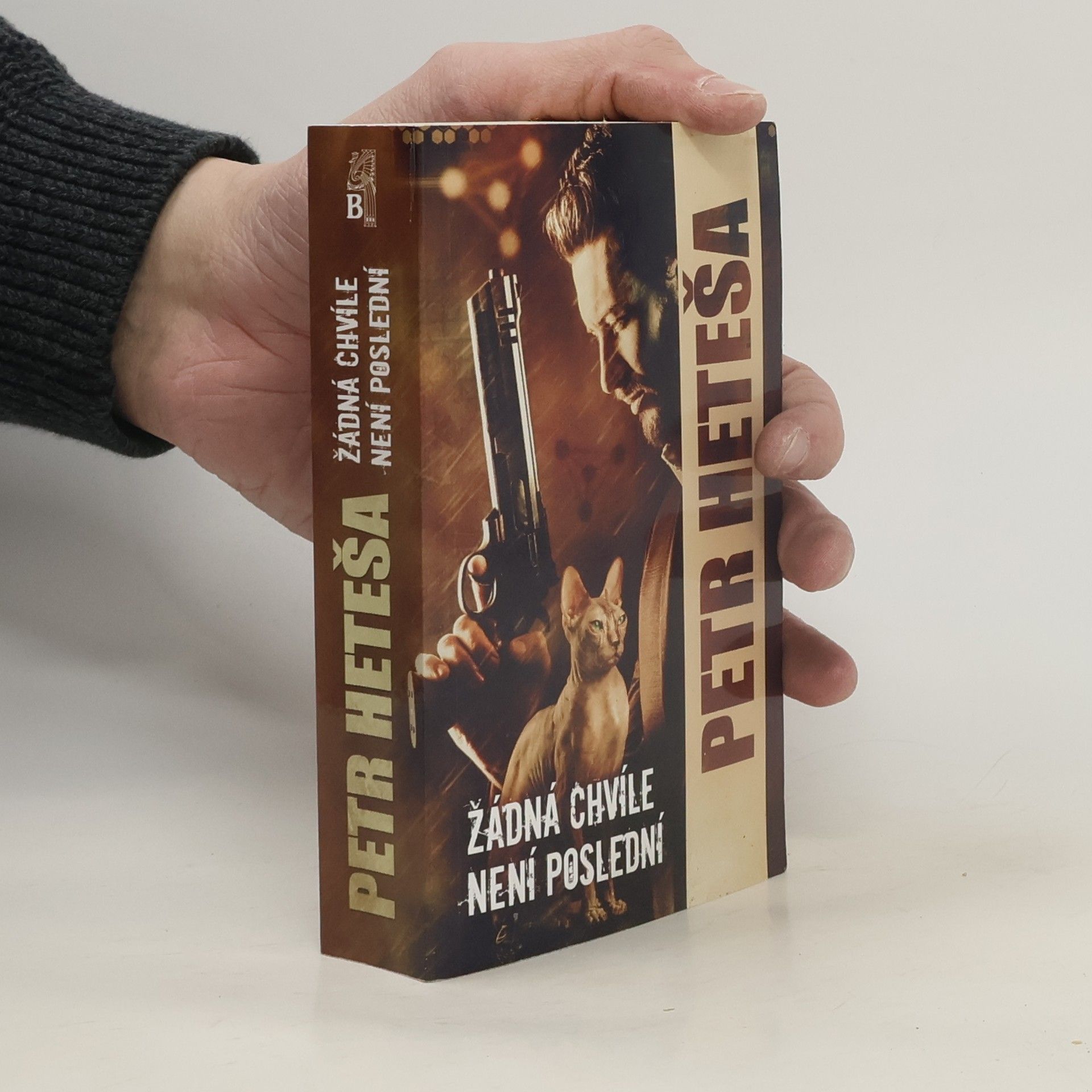 Petr Heteša Žádná chvíle není poslední