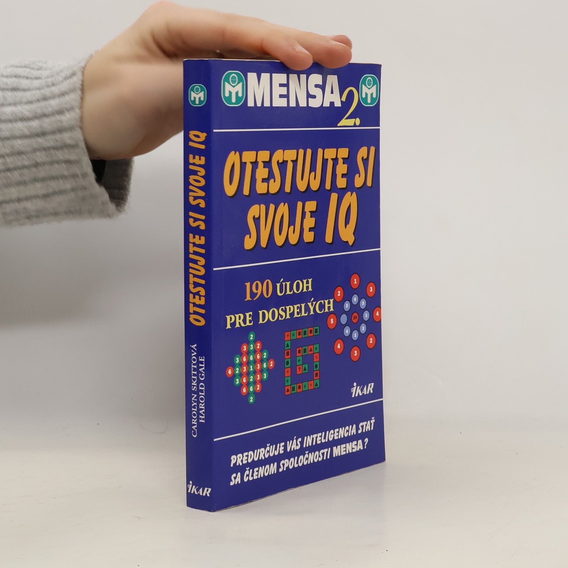 Kolektiv autorů Mensa 2. - Otestujte si svoje IQ (190 úloh pre dospelých)