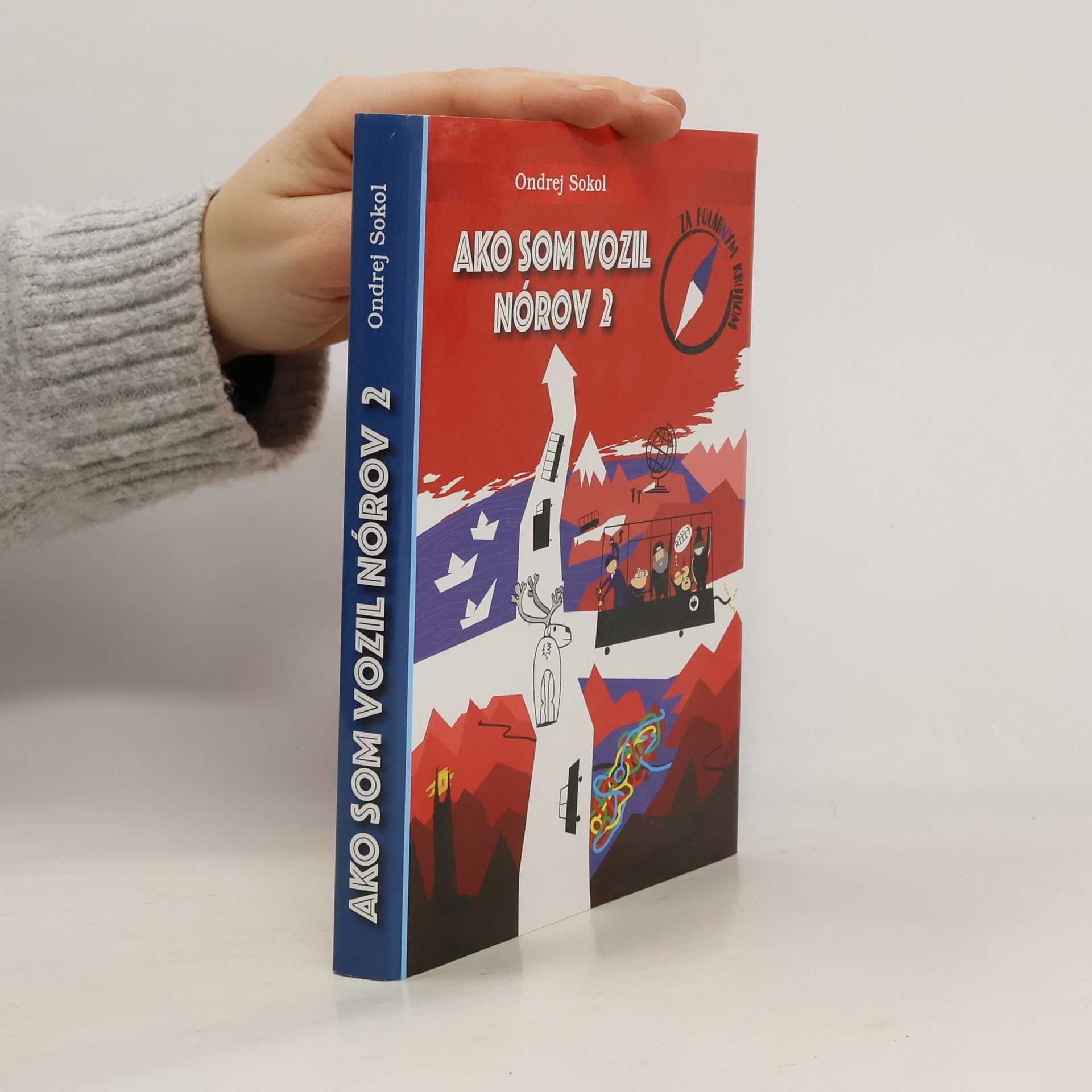 Ondrej Sokol Ako som vozil Nórov 2