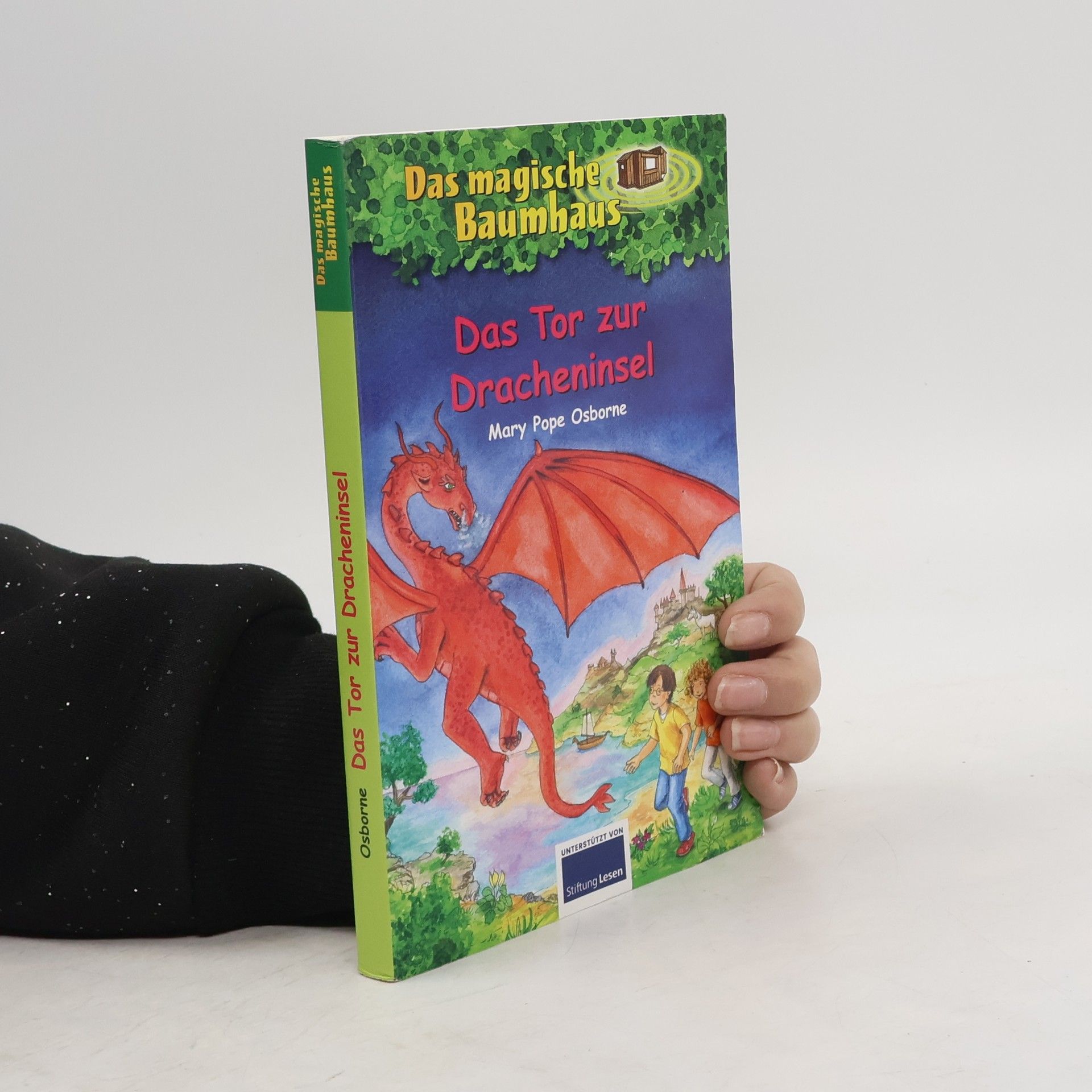Mary Pope Osborne Das magische Baumhaus: Das Tor zur Dracheninsel