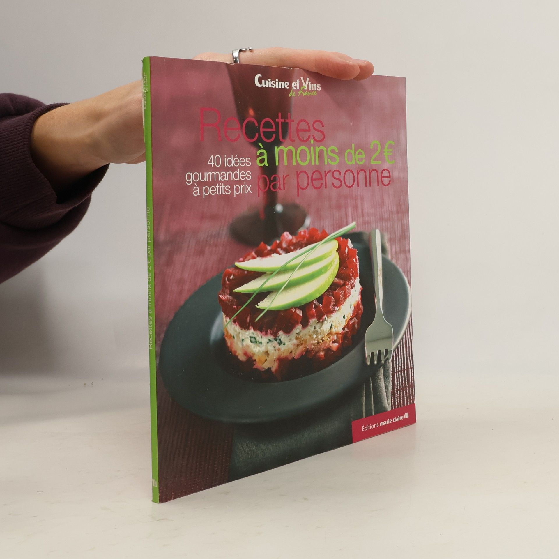 Autores varios Cuisine et Vins de France: Recettes à moins de 2 euros par personne