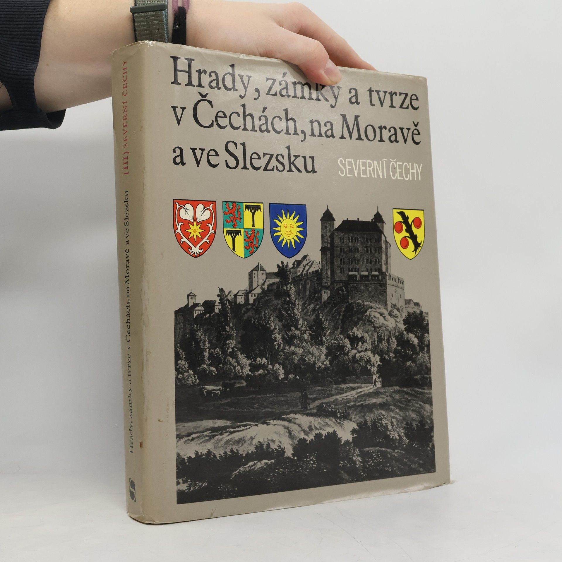 Collectif d'auteurs Hrady, zámky a tvrze v Čechách, na Moravě a ve Slezsku III. Severní Čechy