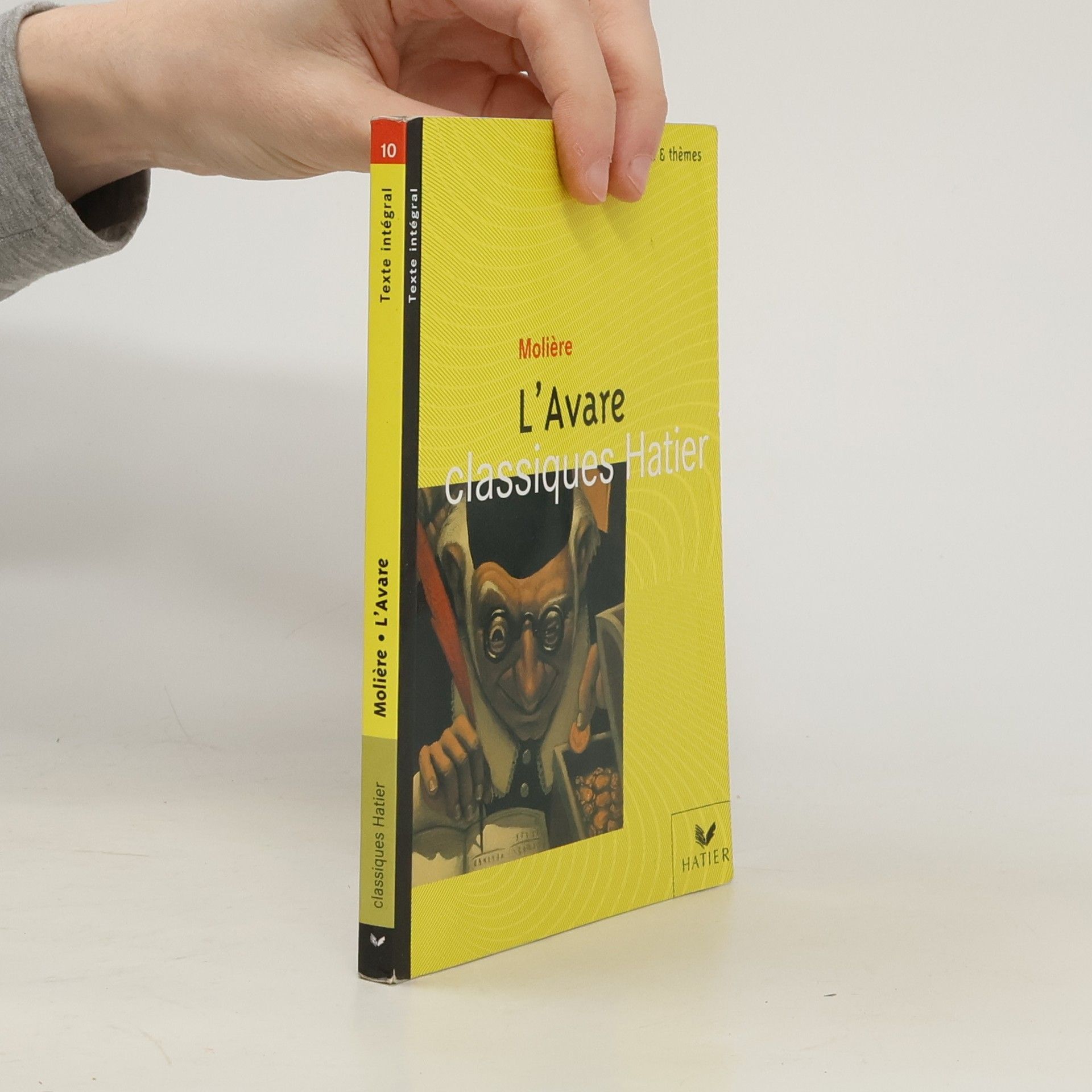 Classiques Hatier - 10: L'Avare