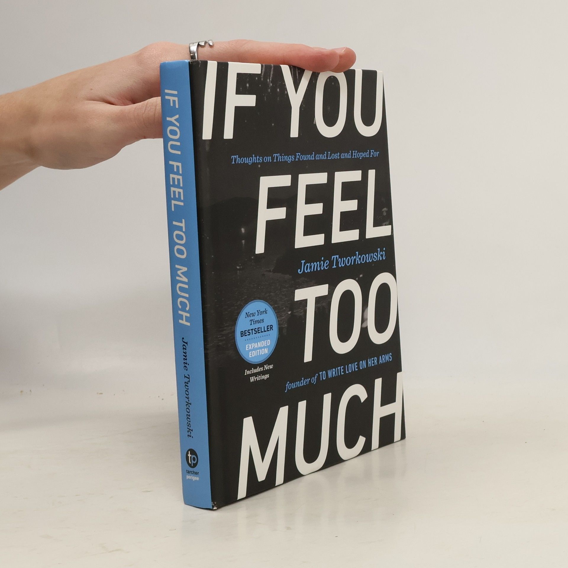 JAMIE TWORKOWSKI If You Feel Too Much, Expanded Edition